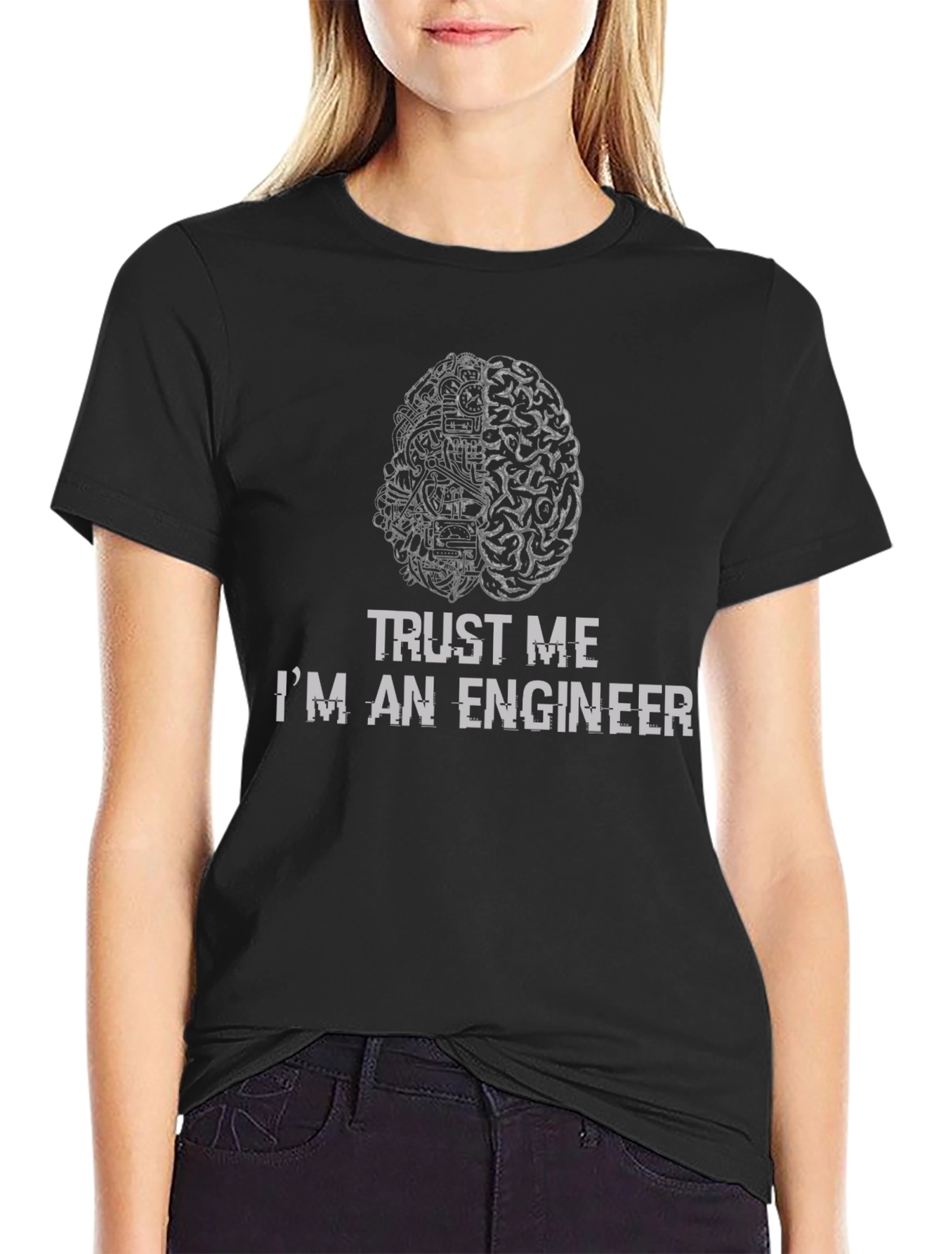Trust Me Im An Engineer T-Shirt