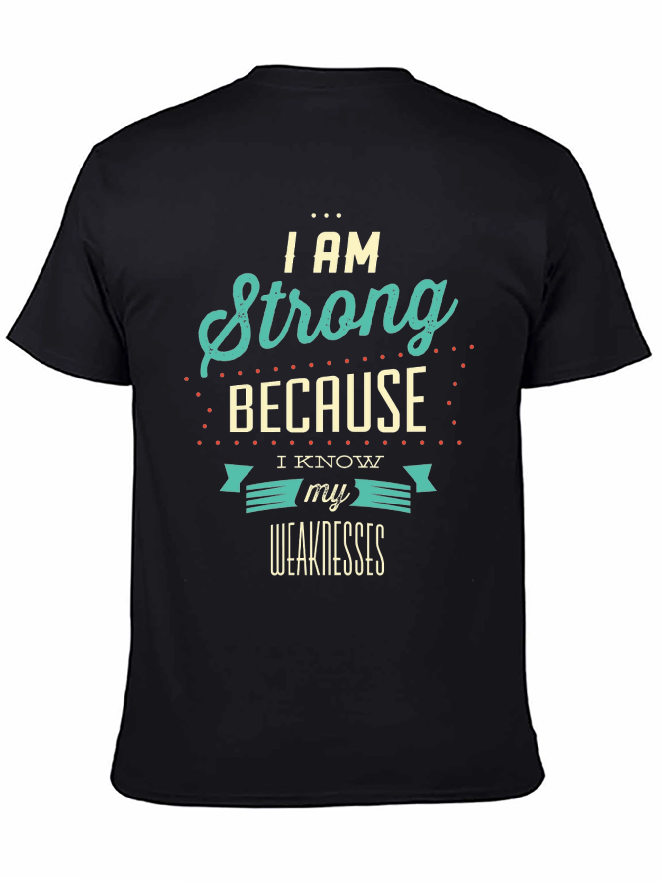 I Am Strong Graphic T-Shirt