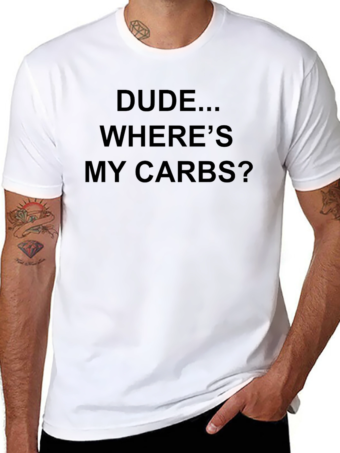 Dude Wheres My Carbs Graphic T-Shirt