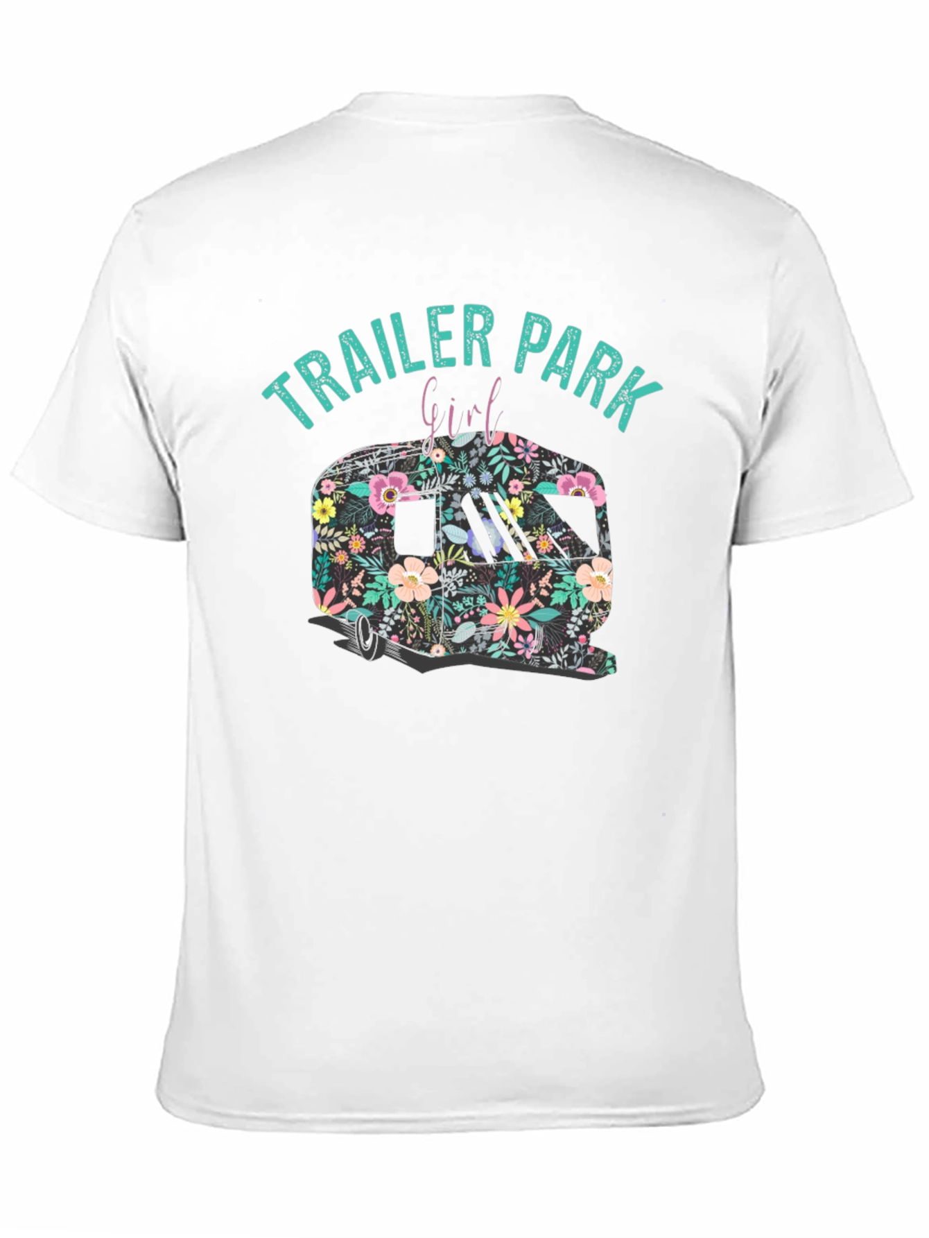 Trailer Park Girl Floral Camper Black T-Shirt