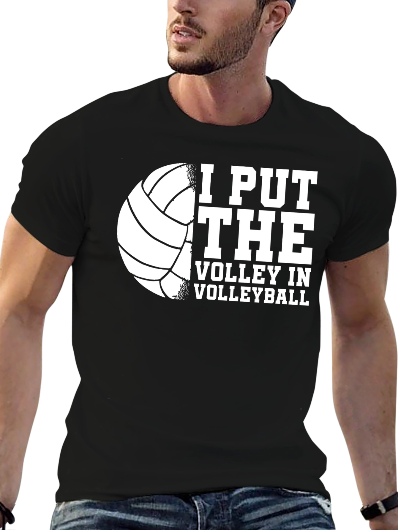 Volleyball T-Shirt: I Put The Volley In Volleyball
