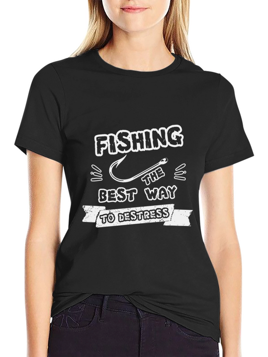 Fishing Best Way to Destress Graphic Tee