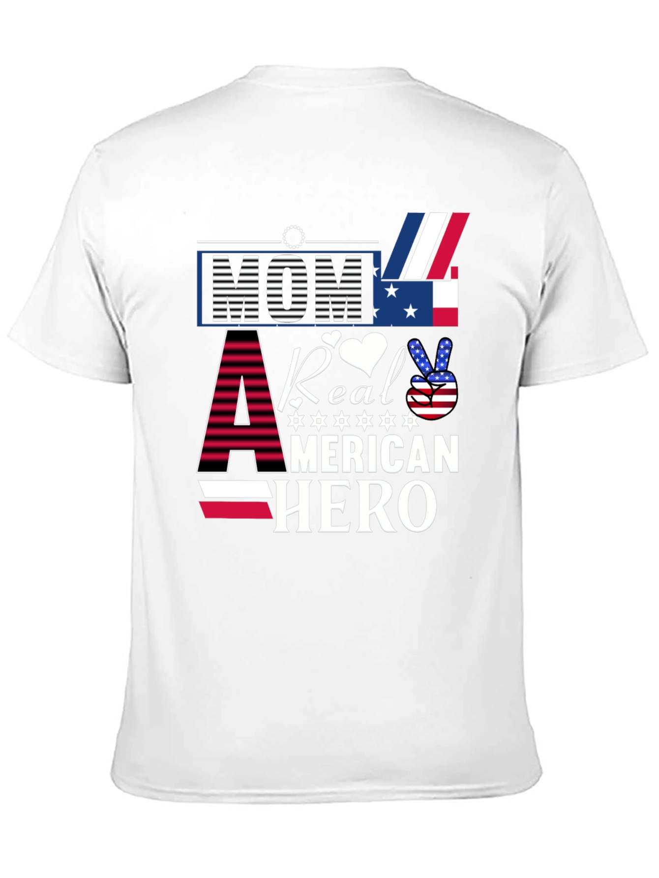 Mom A Real American Hero T-Shirt