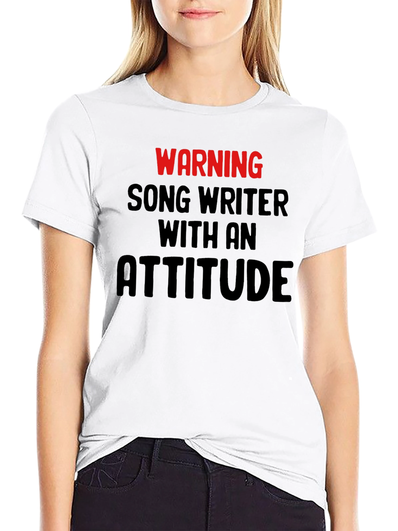 Warning Songwriter with Attitude T-Shirt