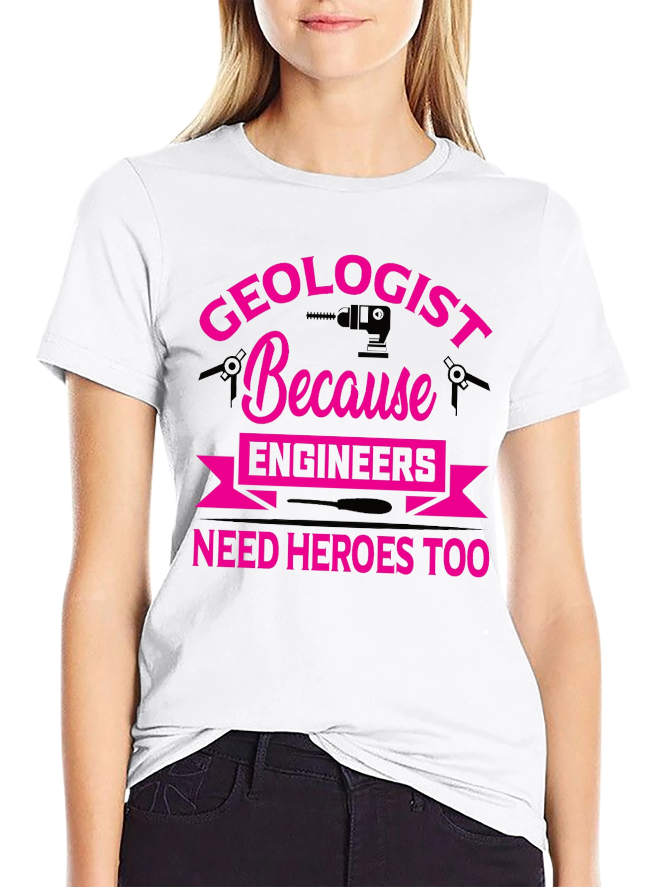 Geologist Hero Tee - Because Engineers Need Heroes Too