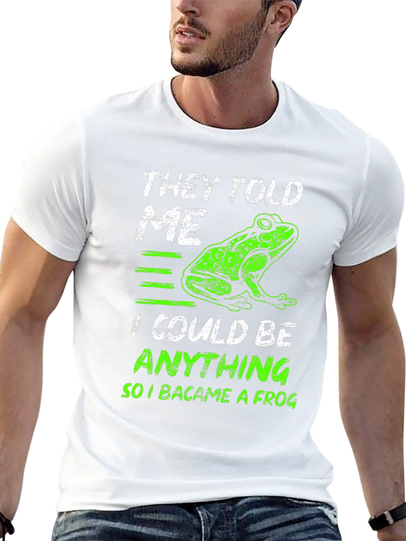 They Told Me I Could Be Anything Frog T-Shirt