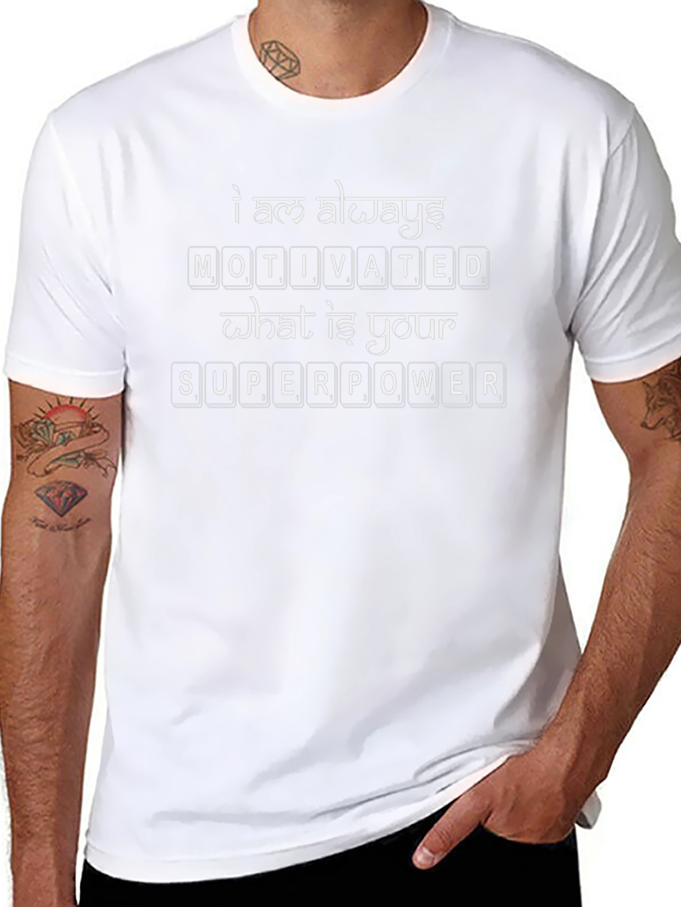 Motivated T-Shirt - What Is Your Superpower Tee