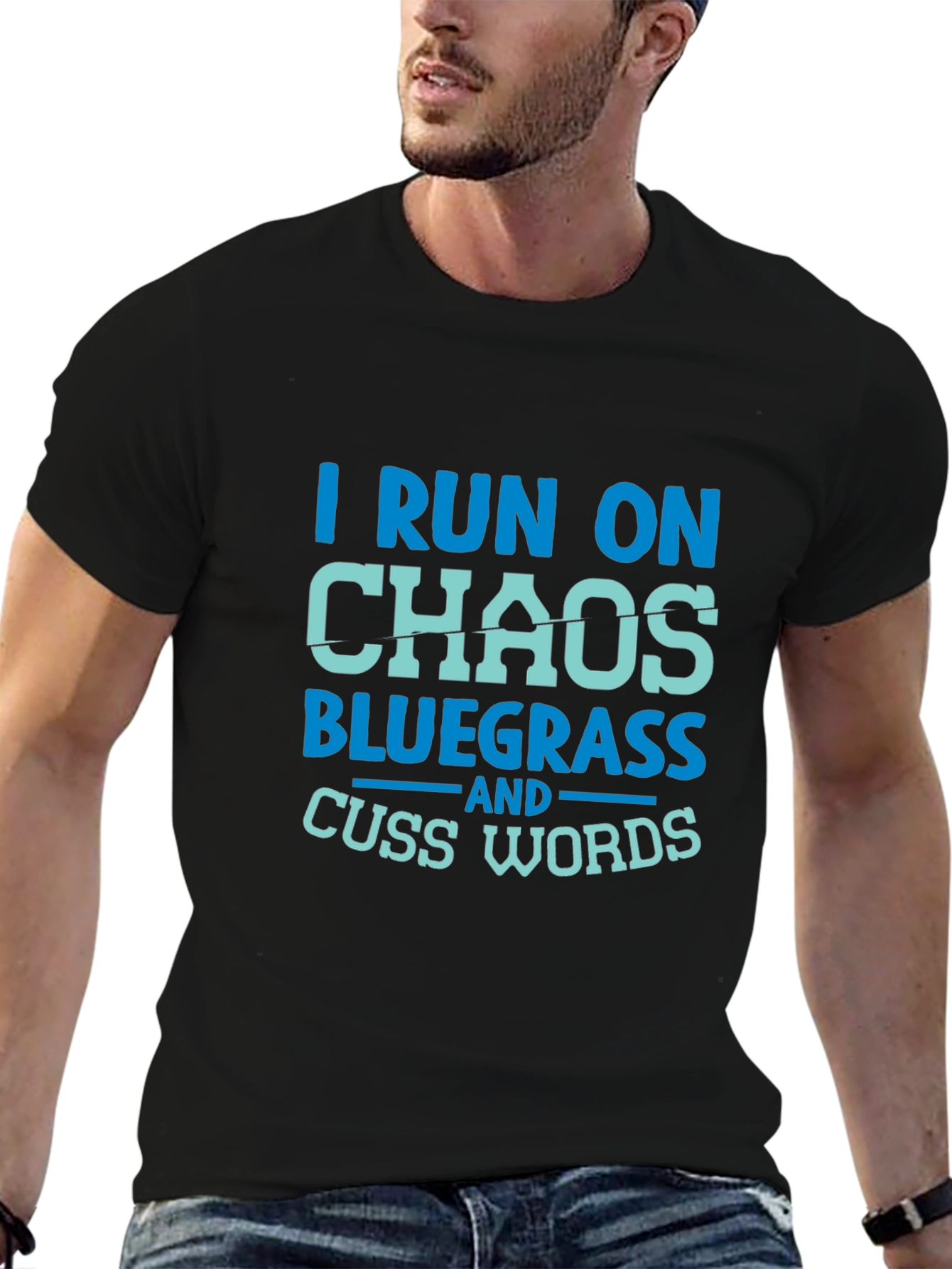I Run on Chaos Bluegrass T-Shirt