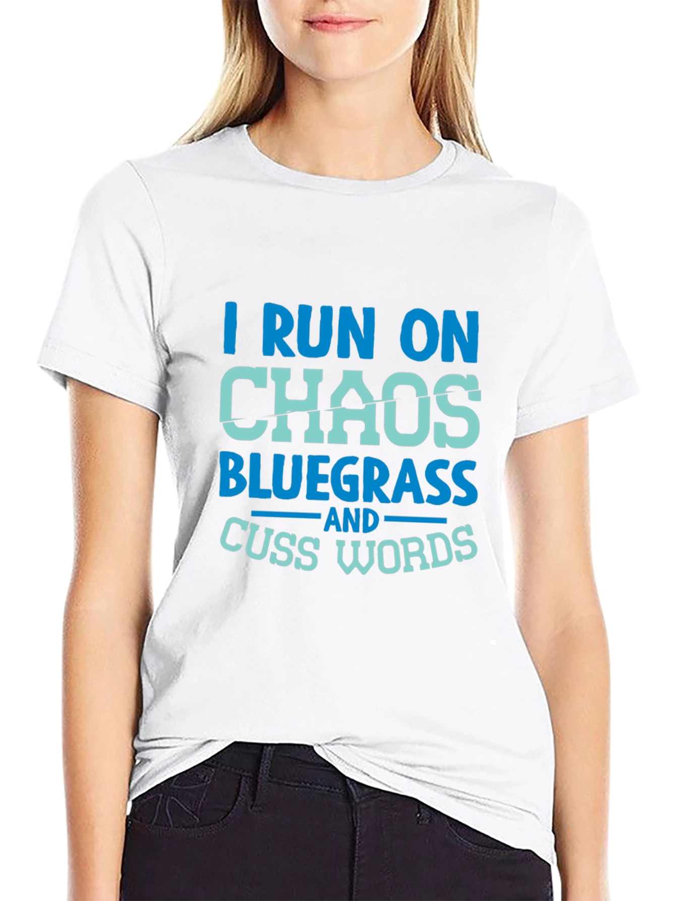 I Run on Chaos Bluegrass T-Shirt