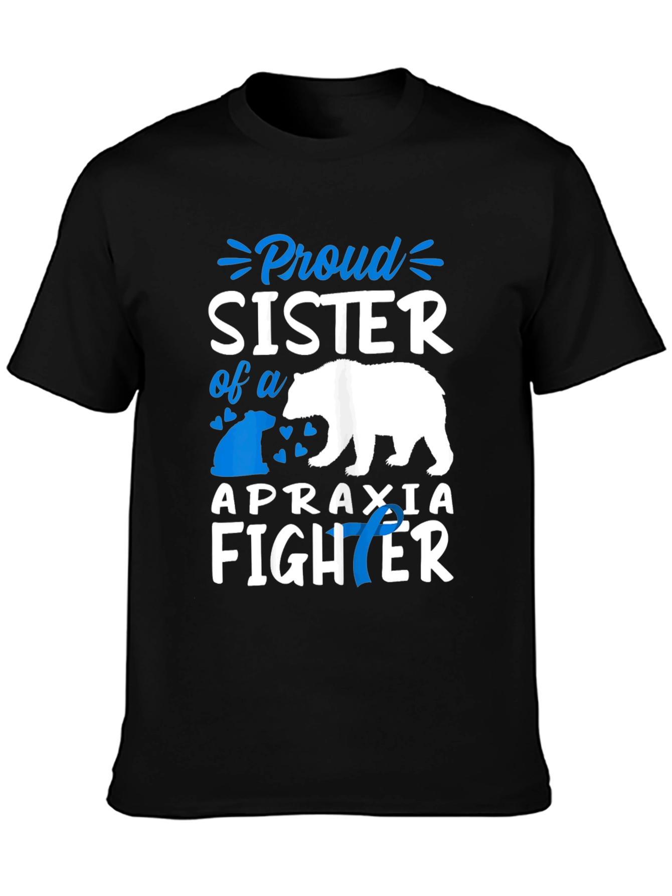 Proud Sister Apraxia Fighter T-Shirt