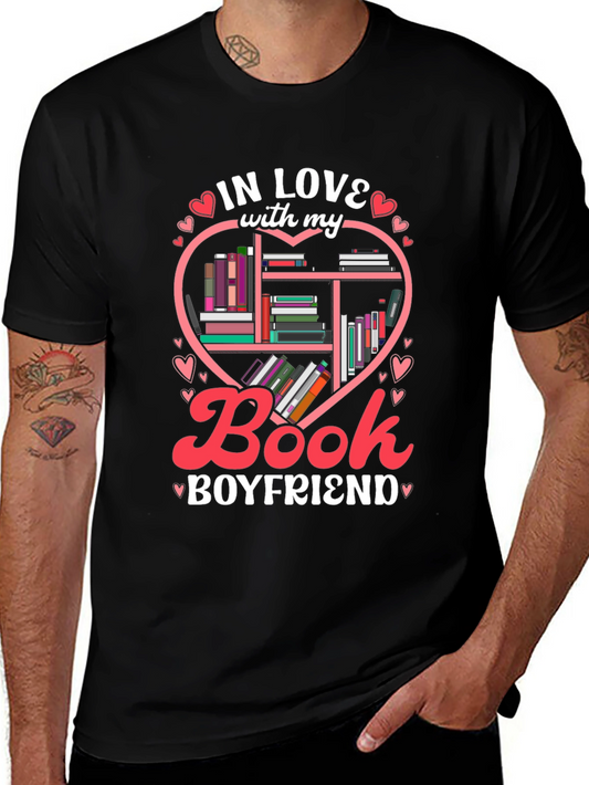 Book Boyfriend T-Shirt - In Love With My Book Boyfriend