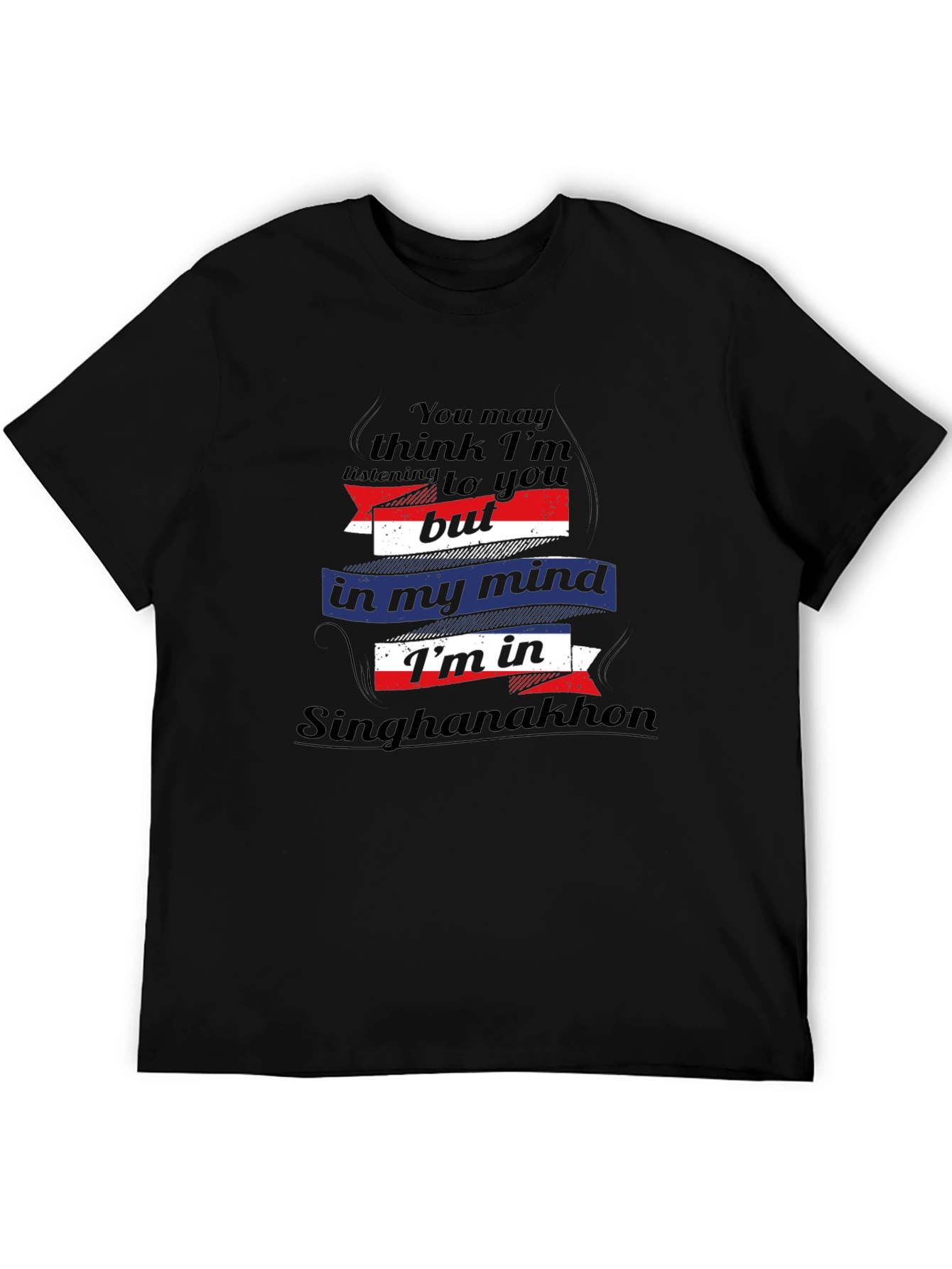 Singhanakhon Mind T-Shirt Novelty Graphic Tee