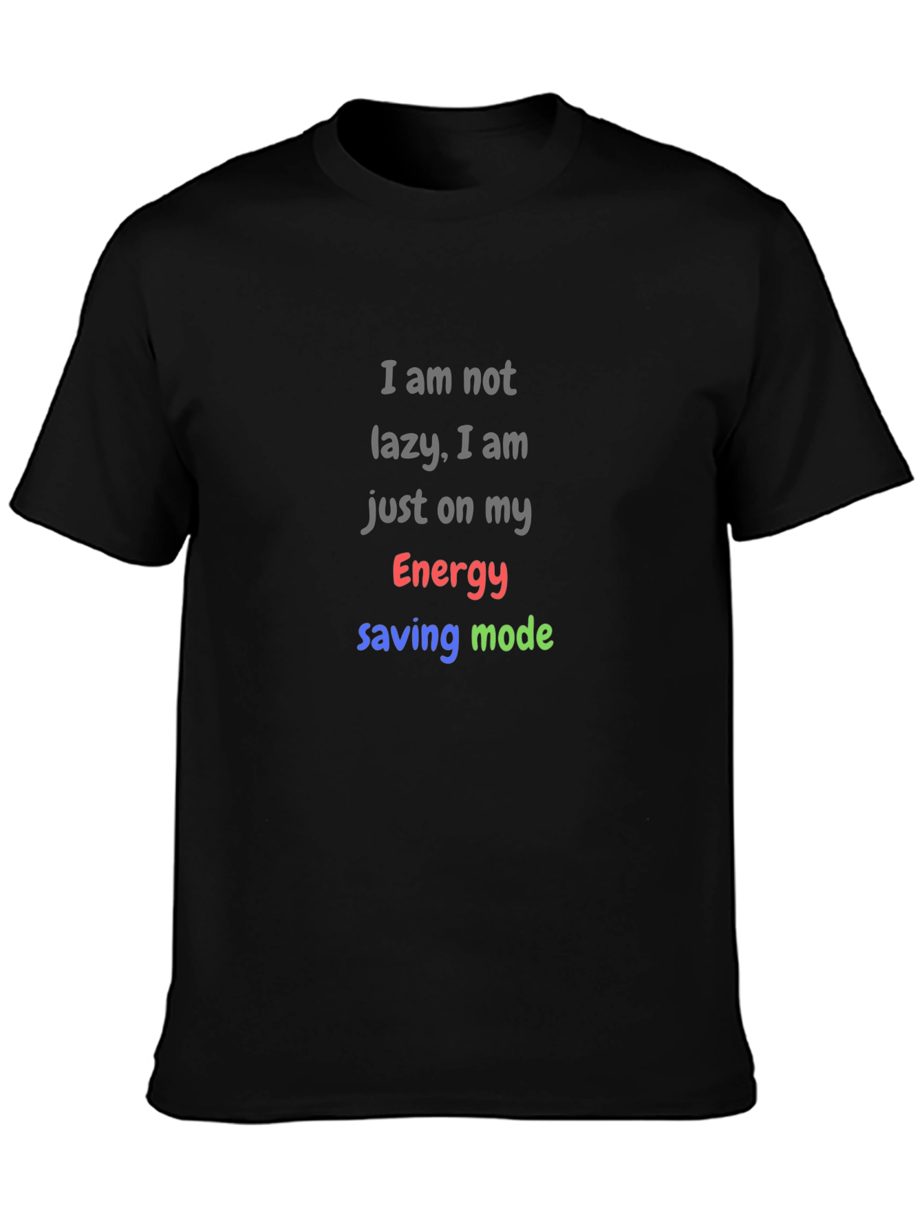 Funny Lazy Mode Graphic T-Shirt