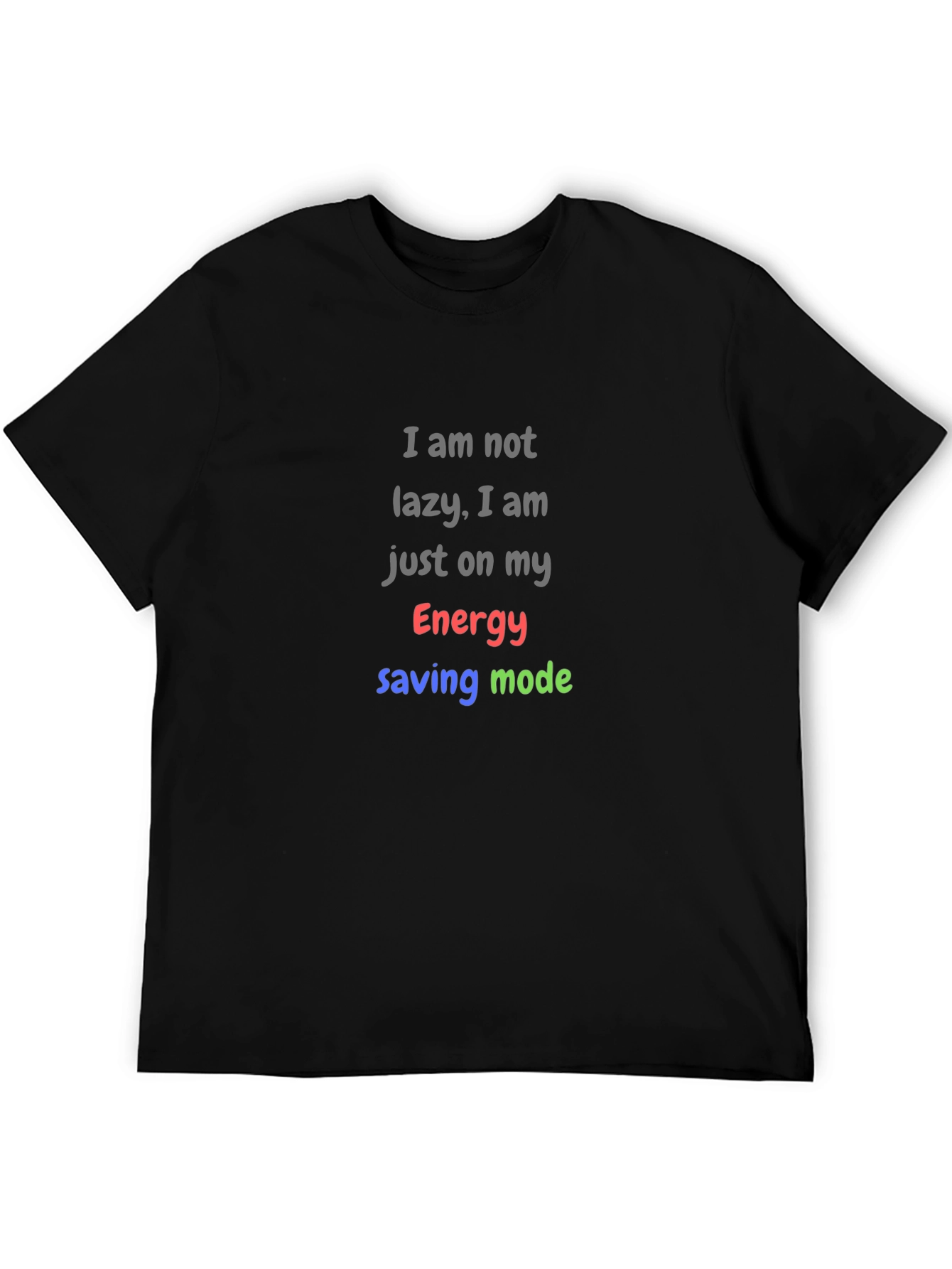 Funny Lazy Mode Graphic T-Shirt