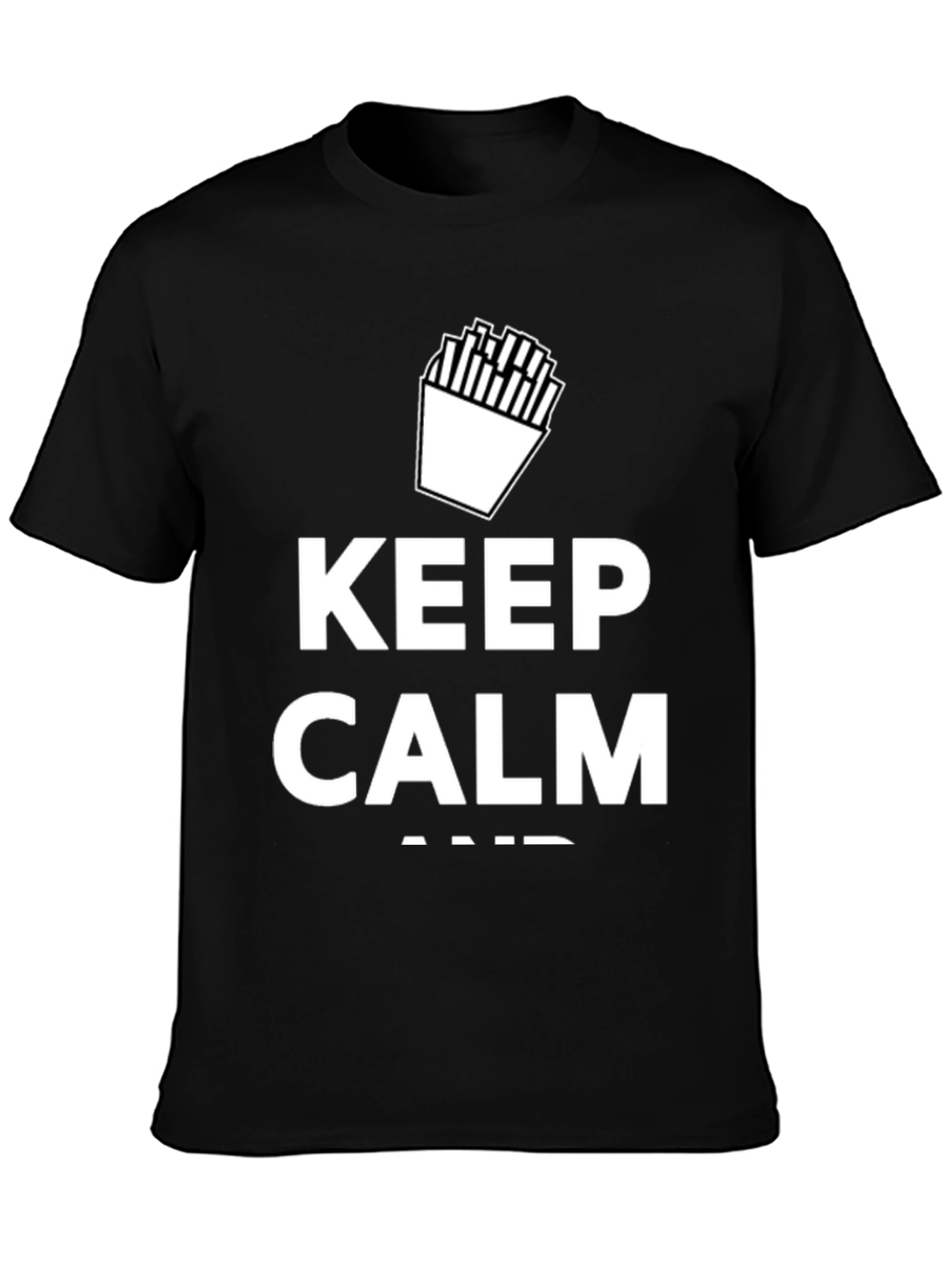 Keep Calm and Eat Fries Black T-Shirt
