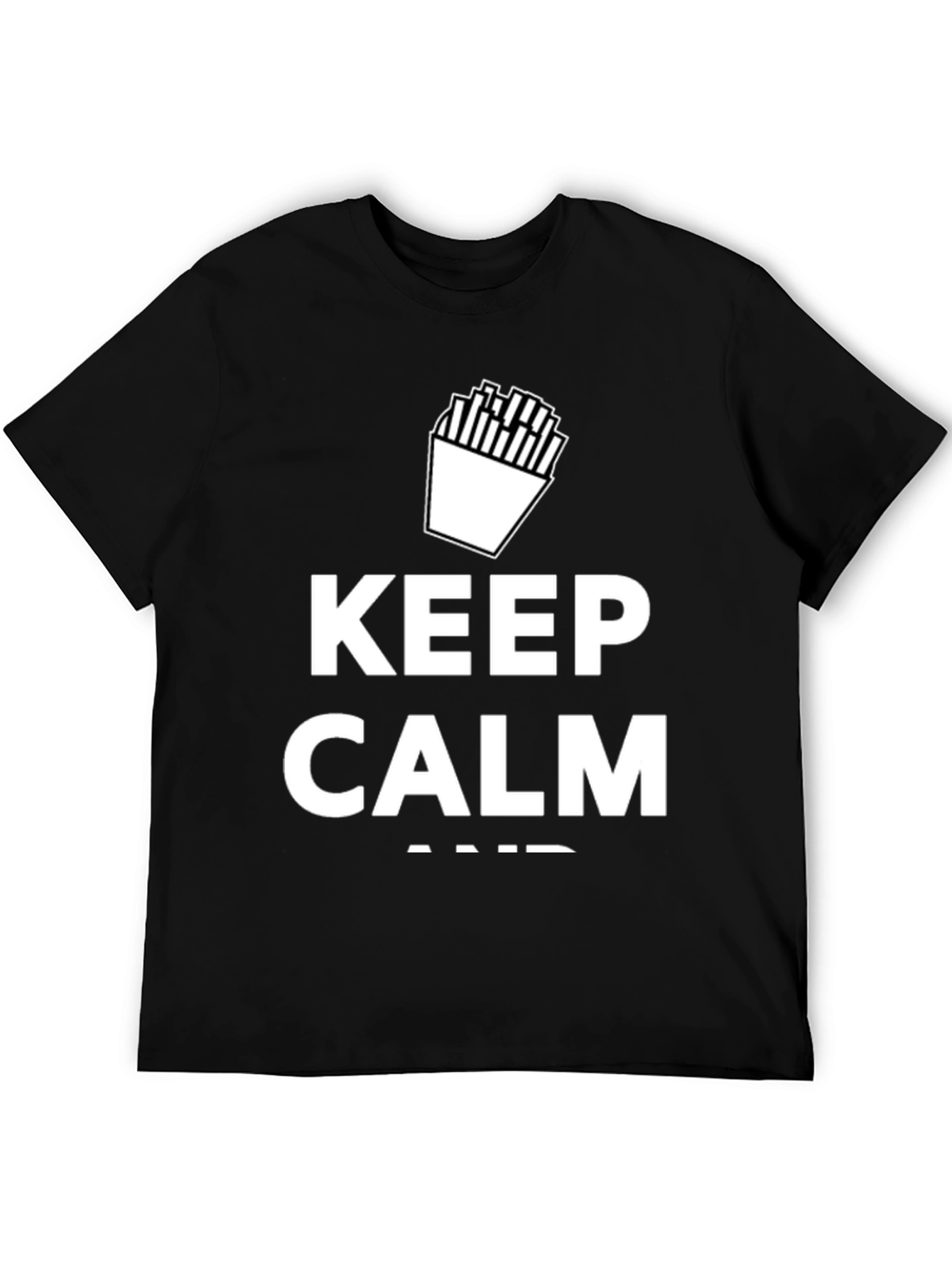 Keep Calm and Eat Fries Black T-Shirt