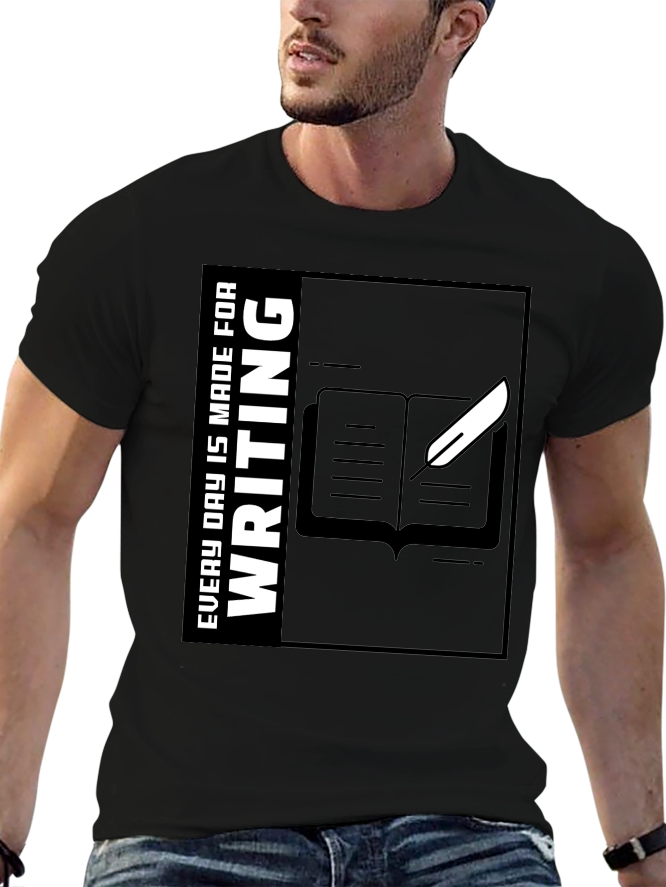 Writers Tee: Every Day Is Made for Writing