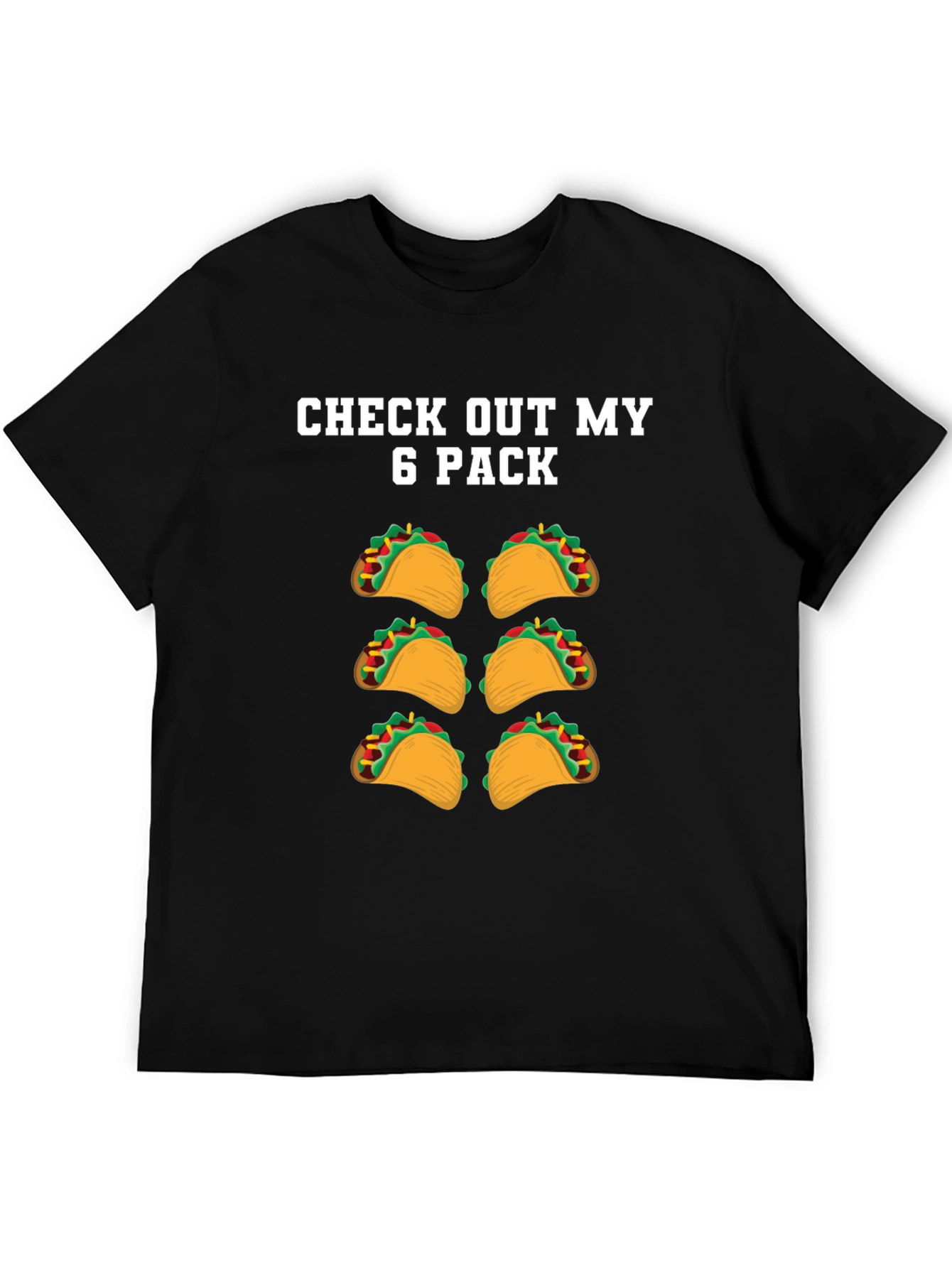 Funny Taco Six Pack T-Shirt