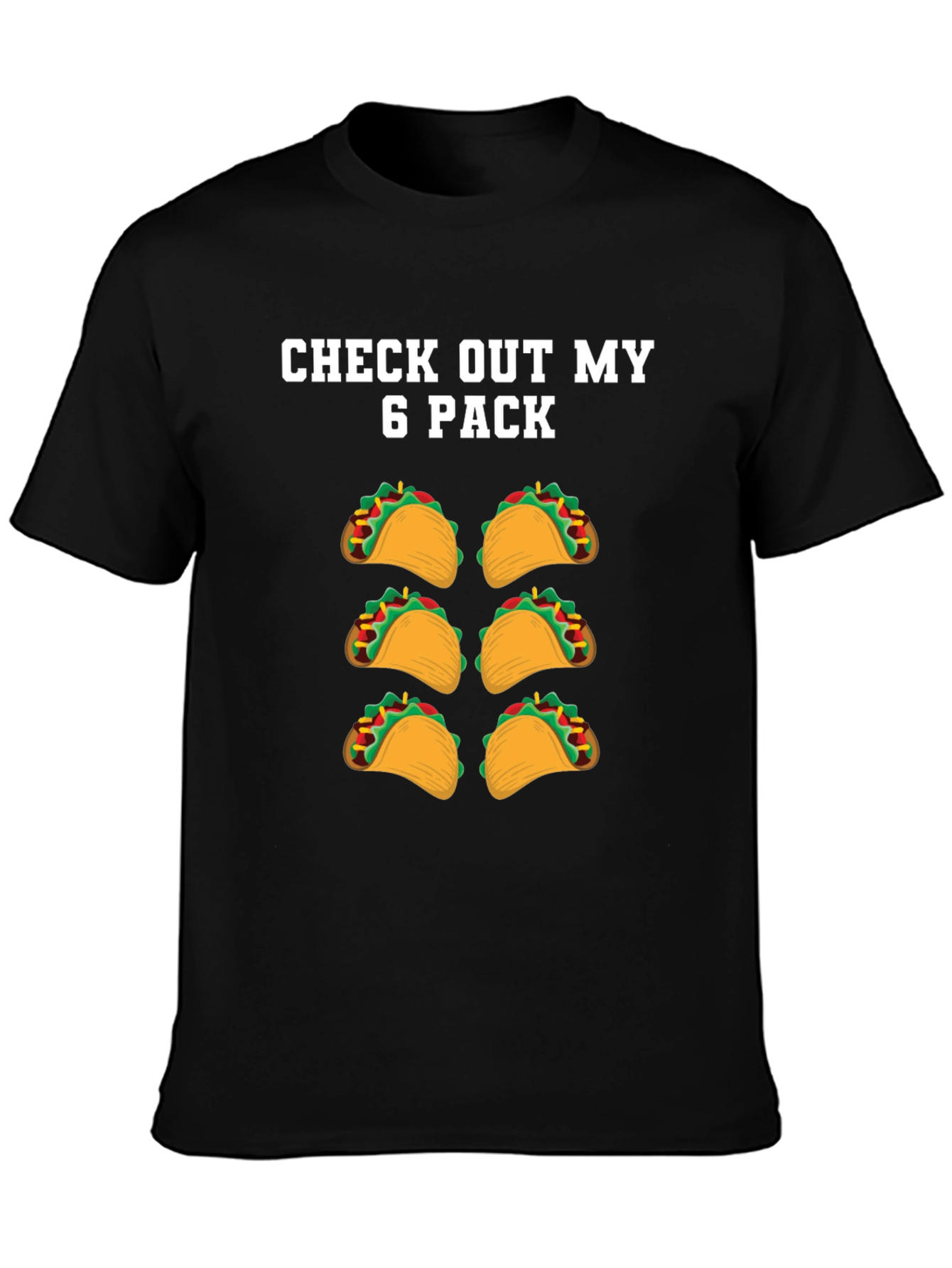 Funny Taco Six Pack T-Shirt