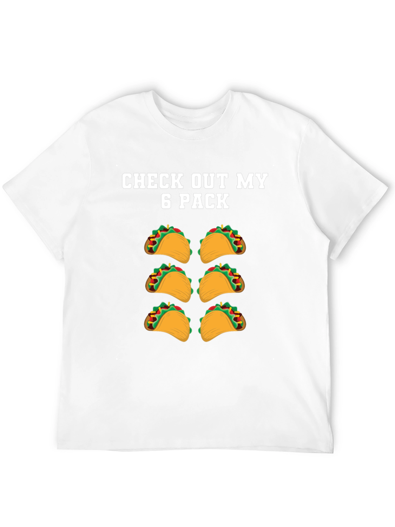 Funny Taco Six Pack T-Shirt