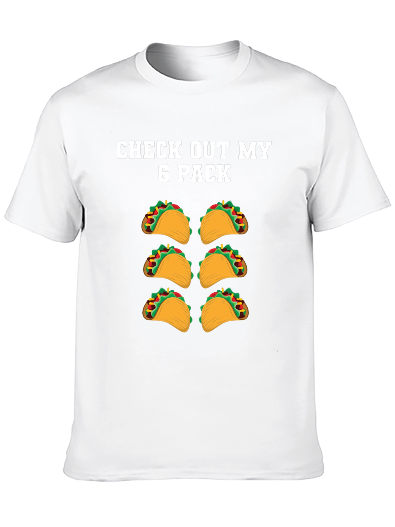 Funny Taco Six Pack T-Shirt
