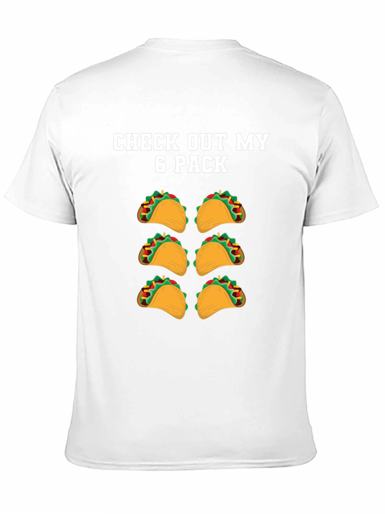 Funny Taco Six Pack T-Shirt