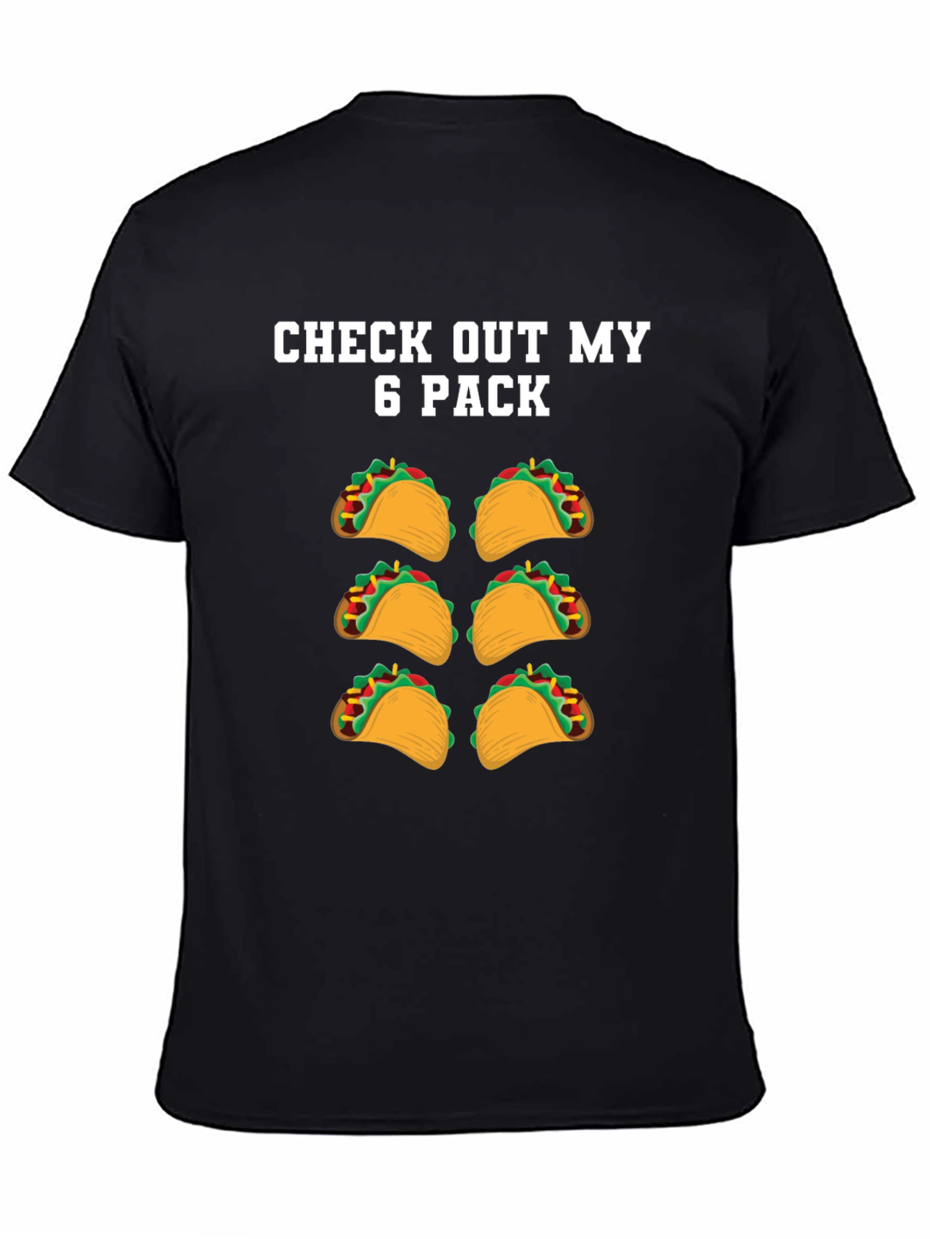 Funny Taco Six Pack T-Shirt