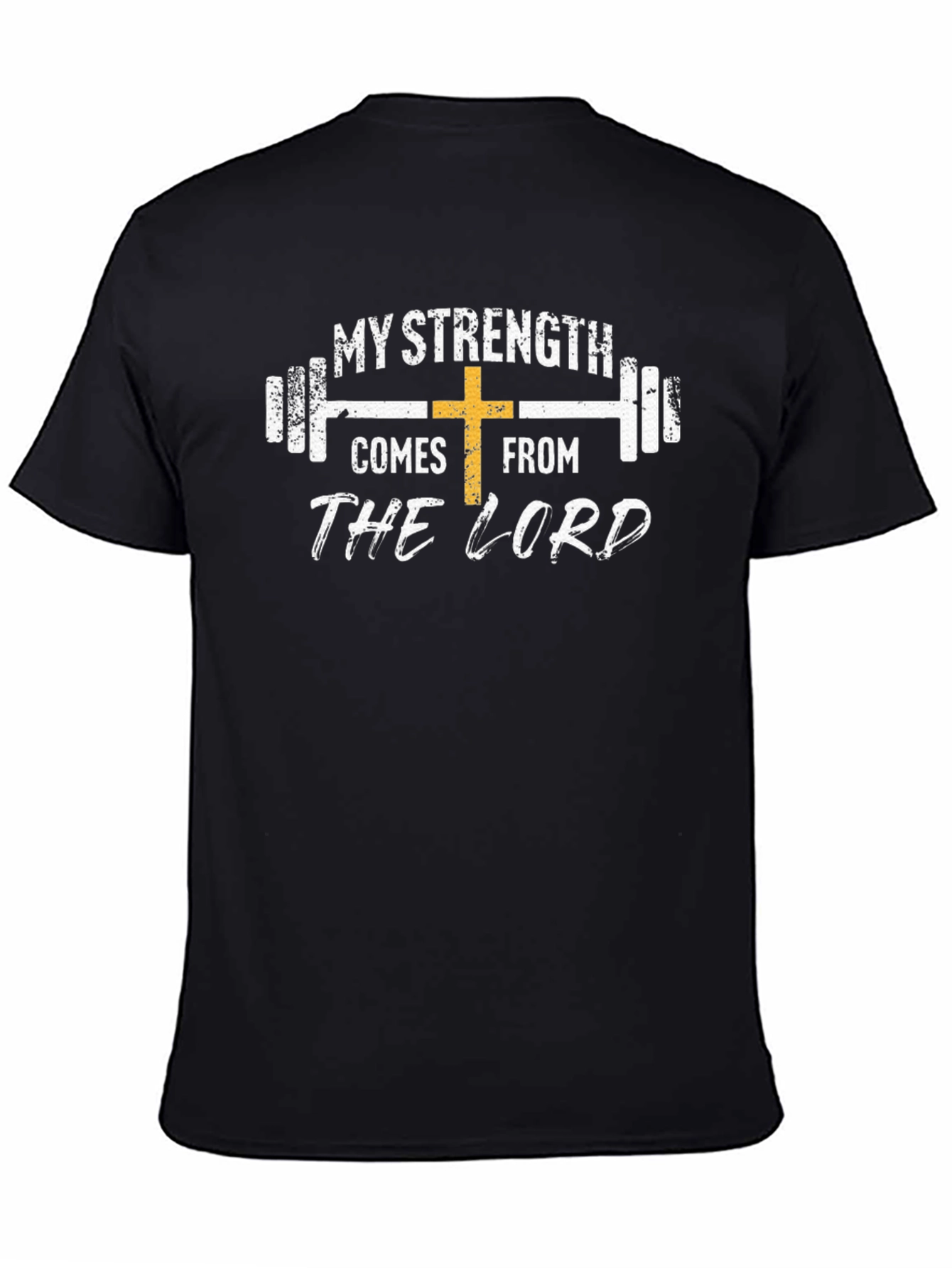 My Strength Comes From The Lord T-Shirt