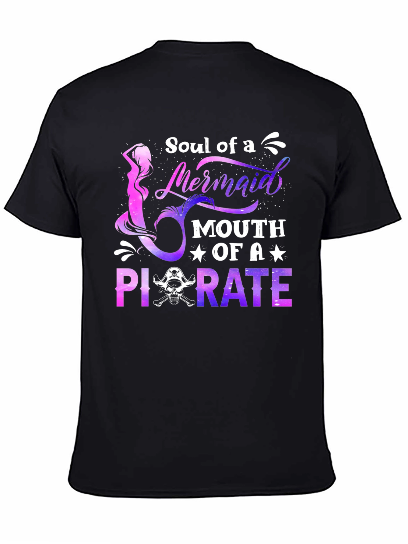 Soul of a Mermaid Mouth of a Pirate T-Shirt