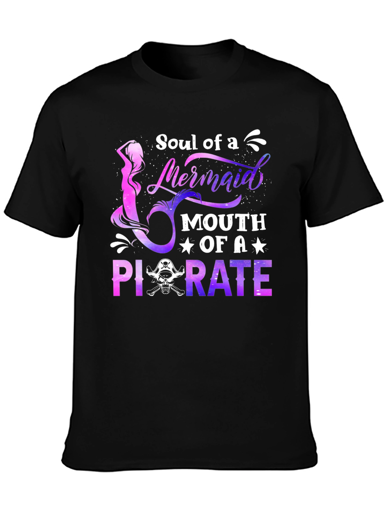Soul of a Mermaid Mouth of a Pirate T-Shirt