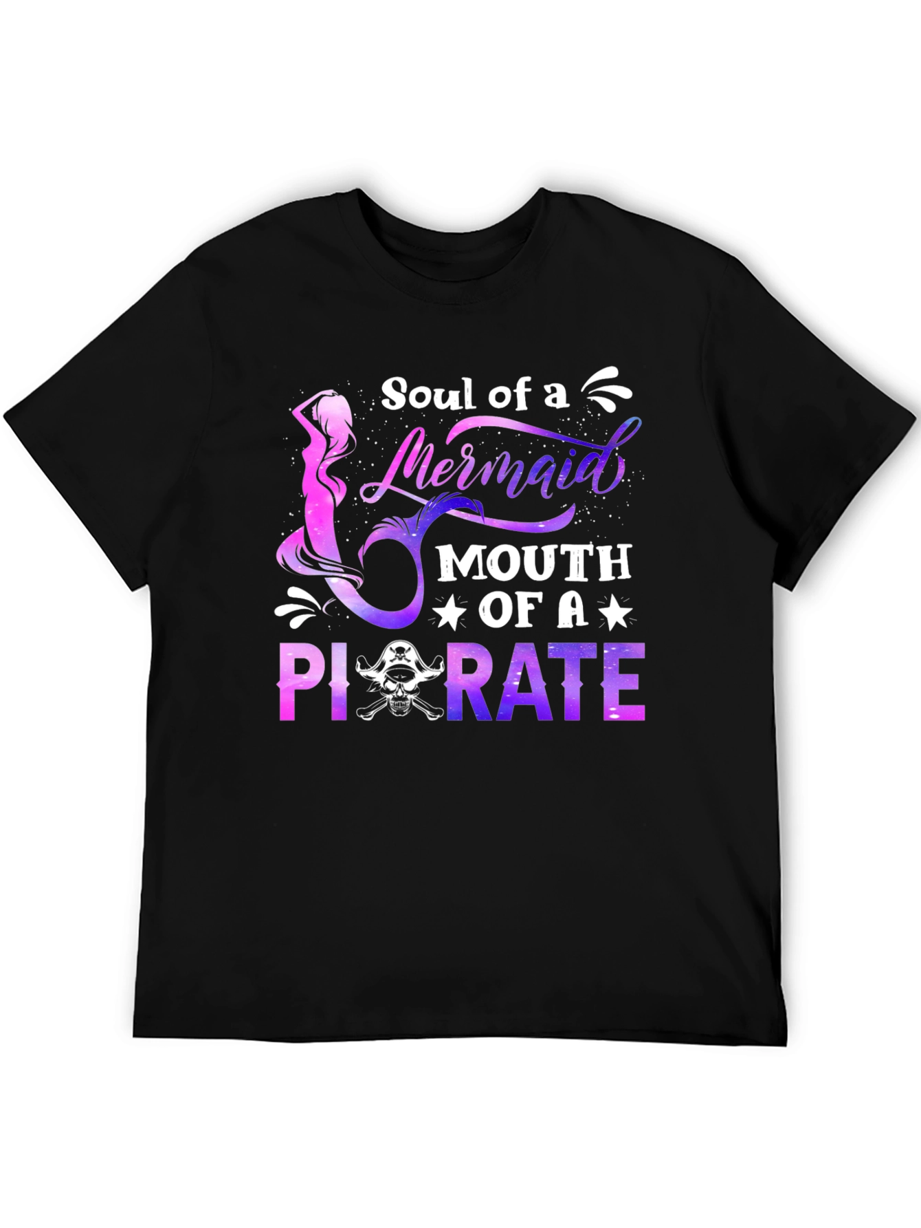 Soul of a Mermaid Mouth of a Pirate T-Shirt