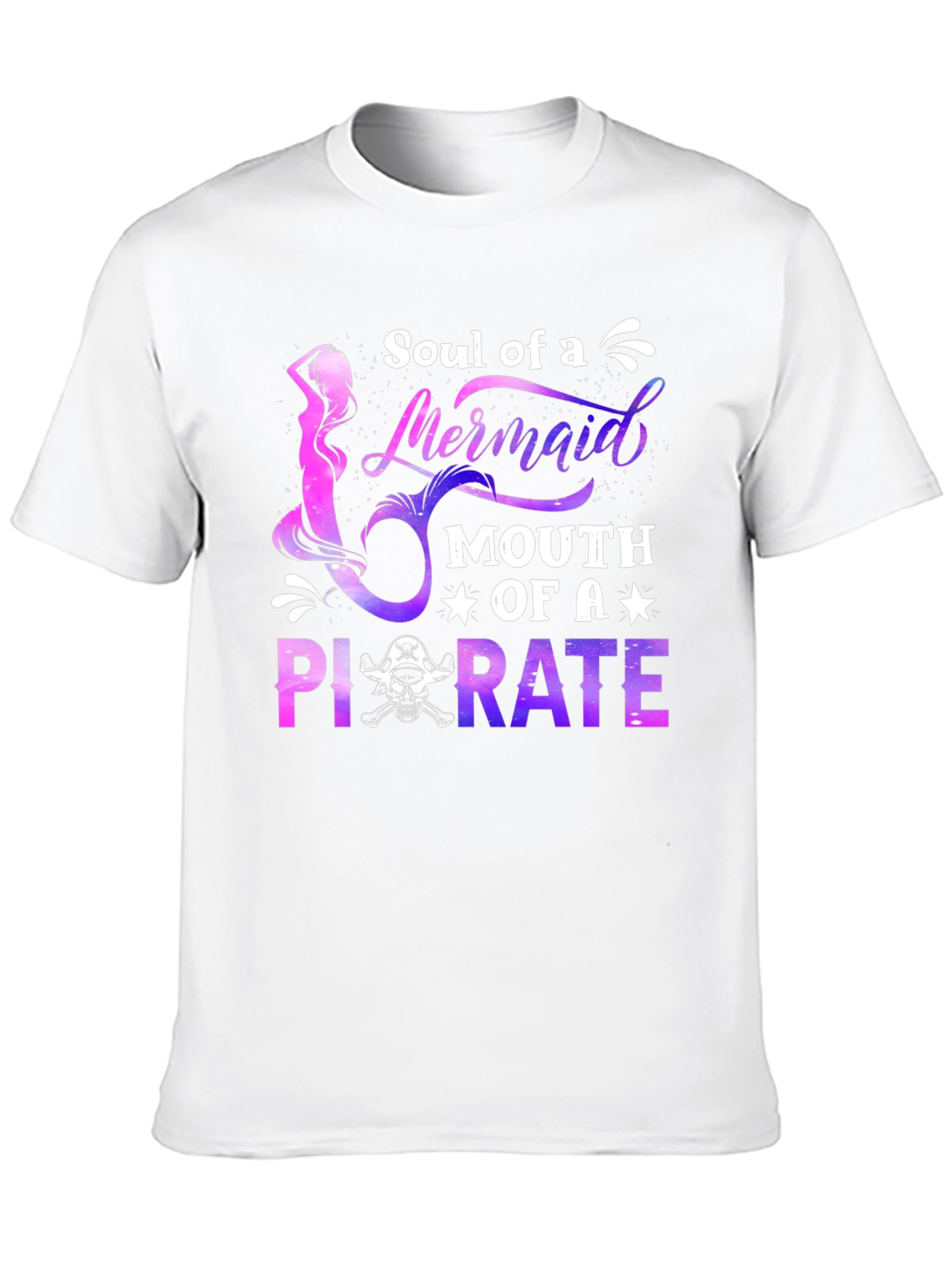Soul of a Mermaid Mouth of a Pirate T-Shirt