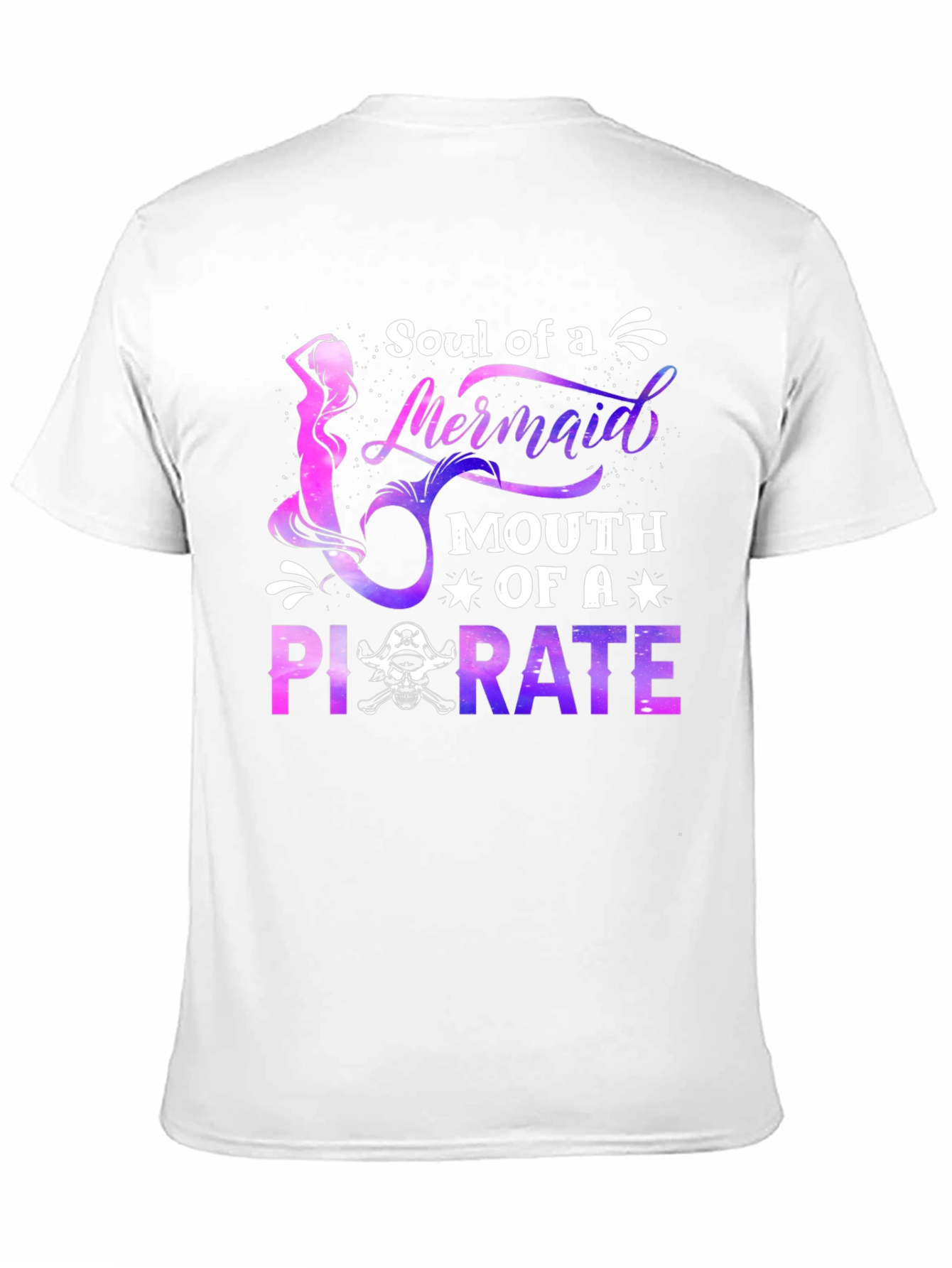 Soul of a Mermaid Mouth of a Pirate T-Shirt