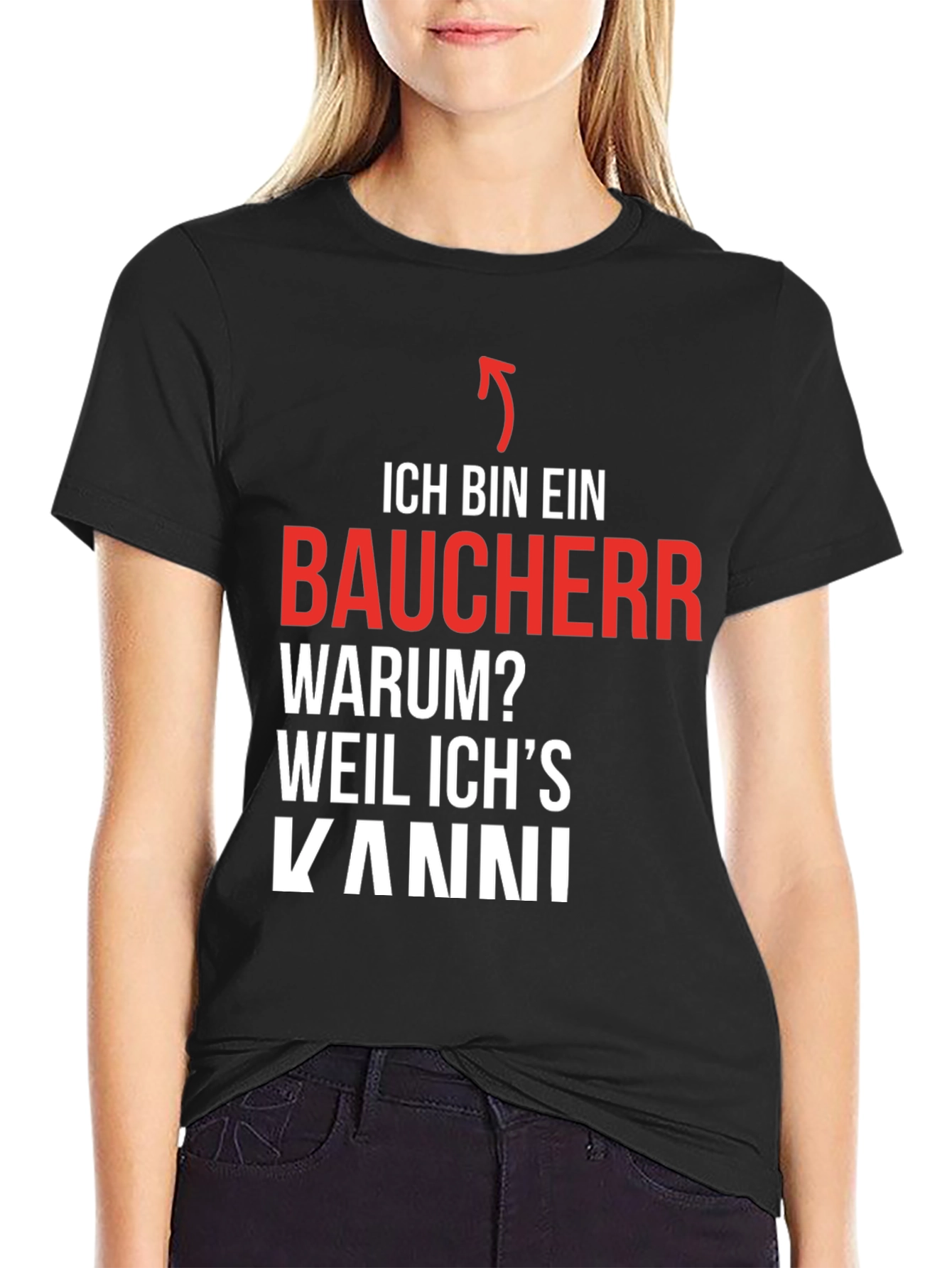 Ich Bin Ein Baucher T-Shirt - Because I Can!