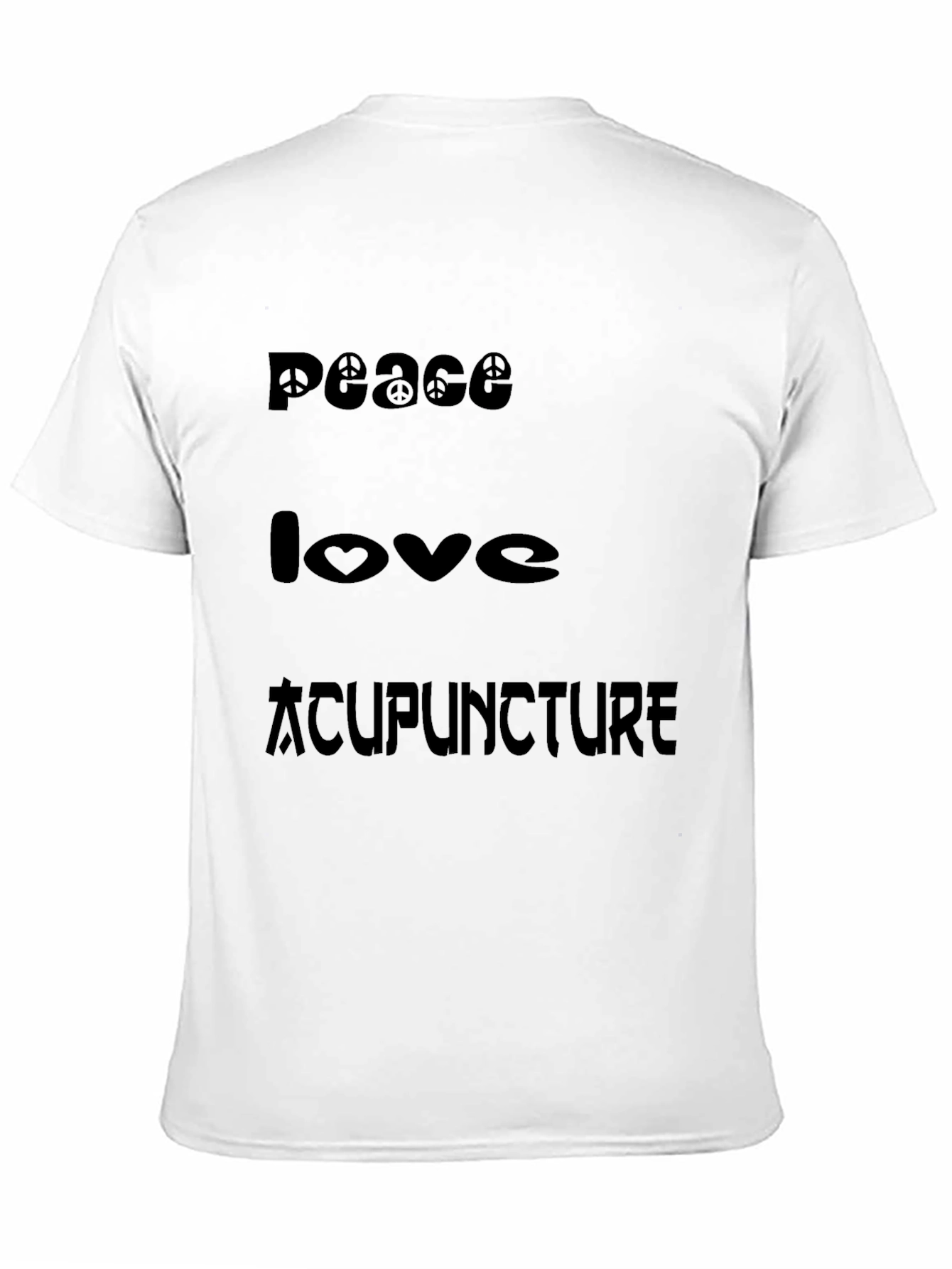 Peace Love Acupuncture Graphic T-Shirt