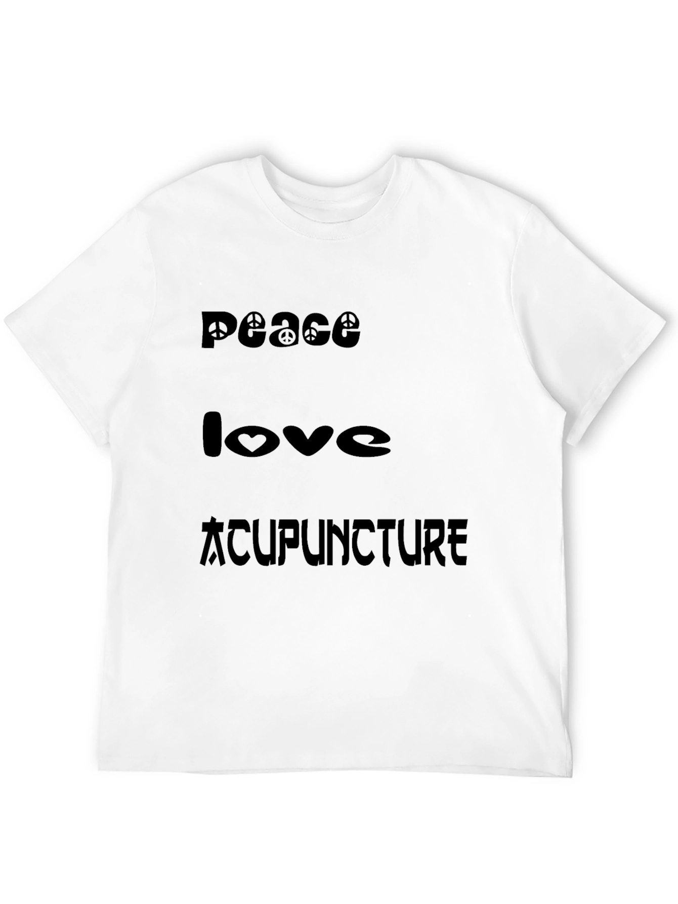Peace Love Acupuncture Graphic T-Shirt