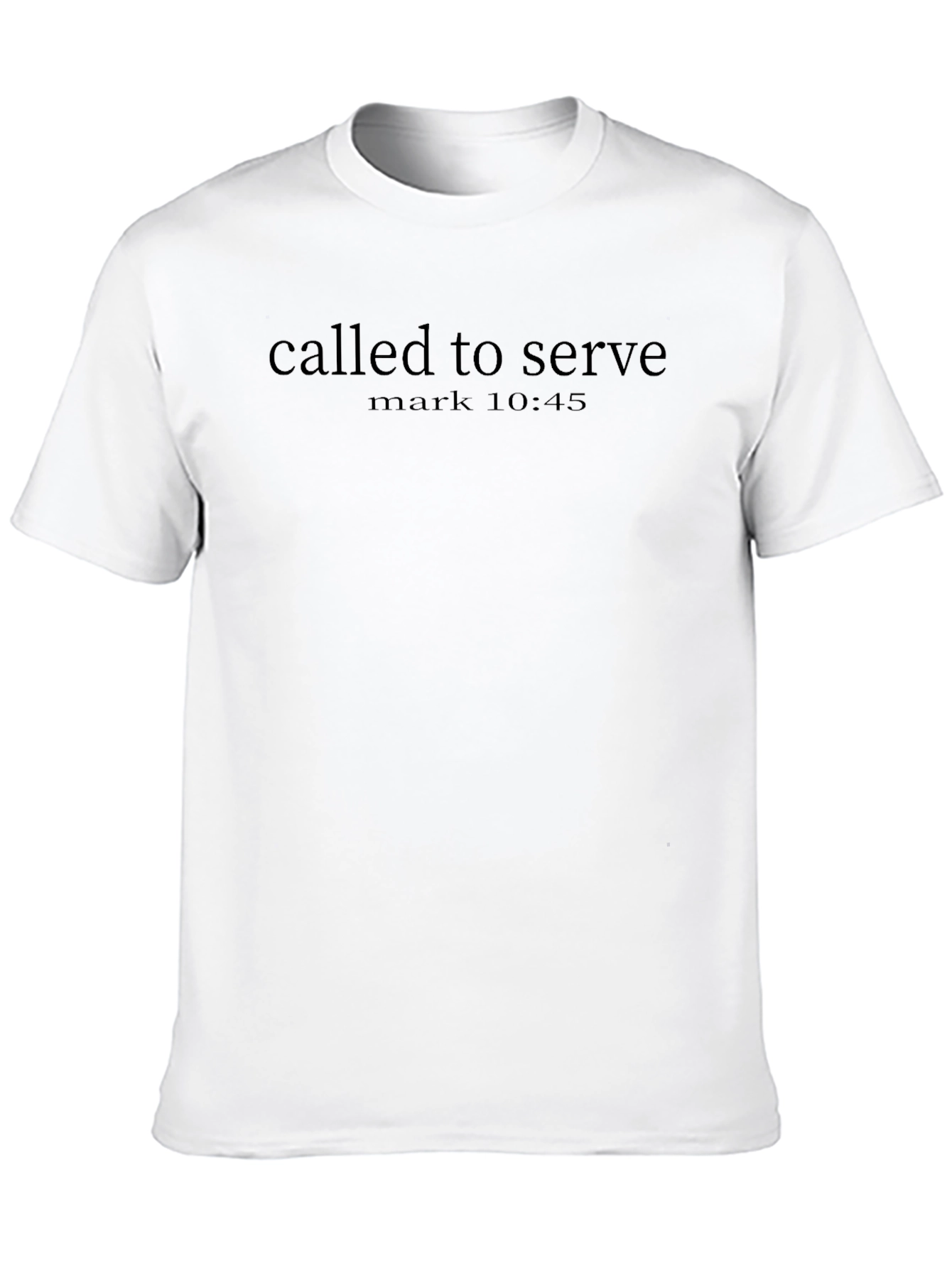 Called to Serve T-Shirt - Mark 10:45