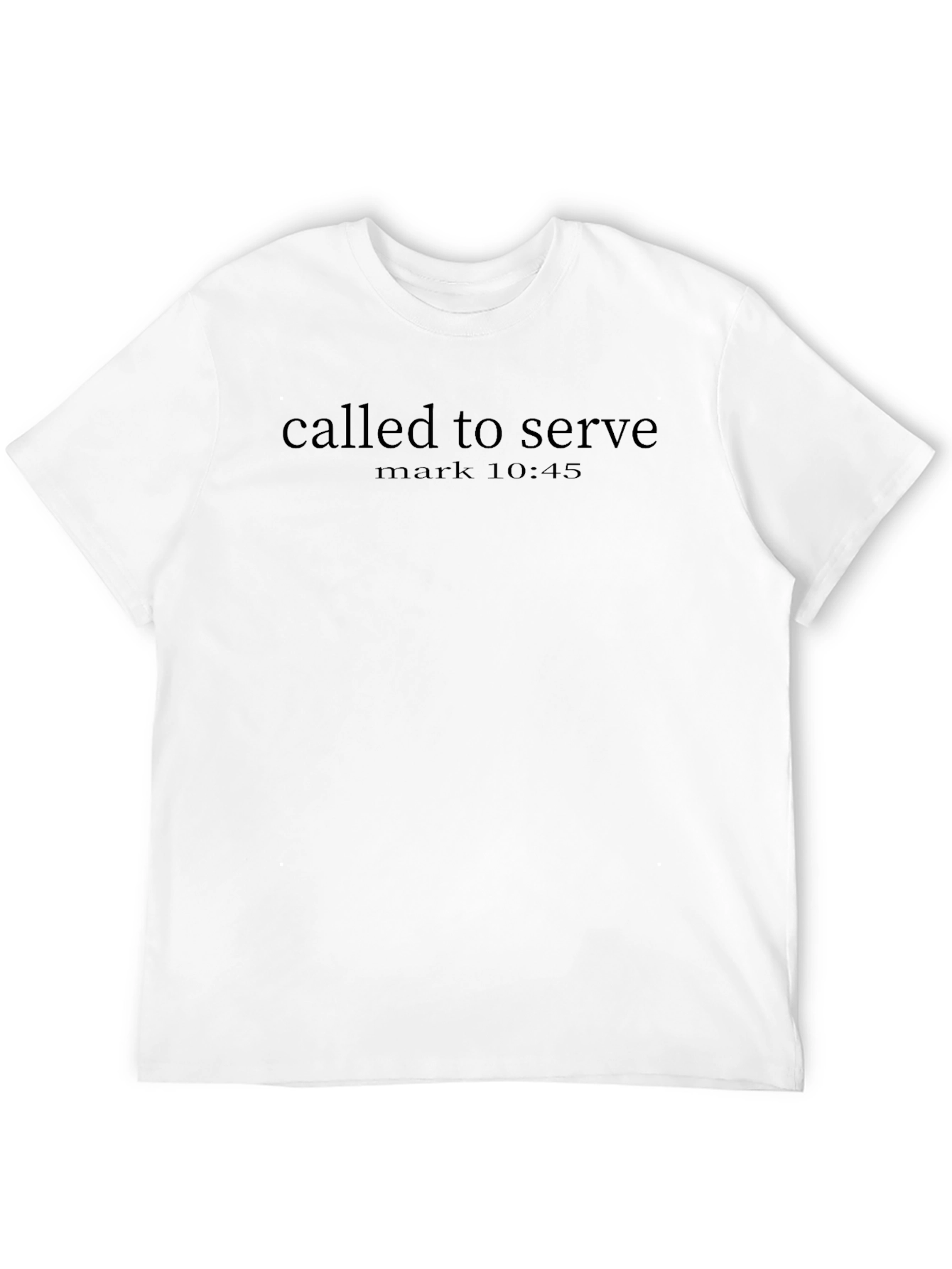 Called to Serve T-Shirt - Mark 10:45