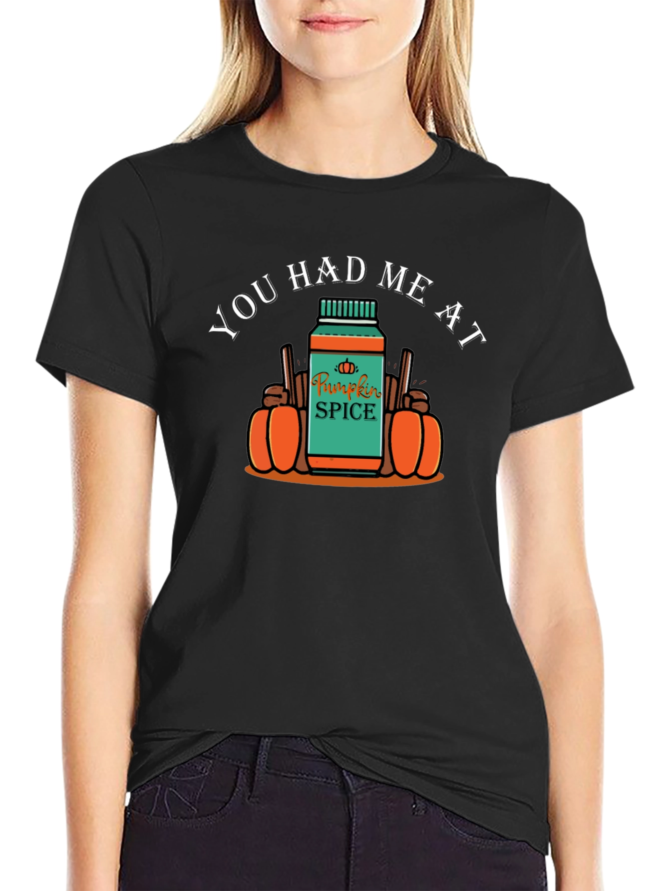 You Had Me at Pumpkin Spice Black T-Shirt