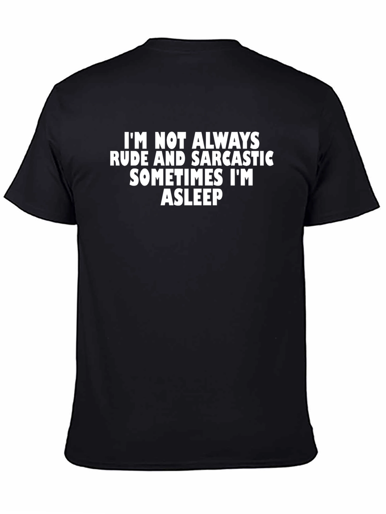 Sarcastic Humor T-Shirt: Rude & Asleep