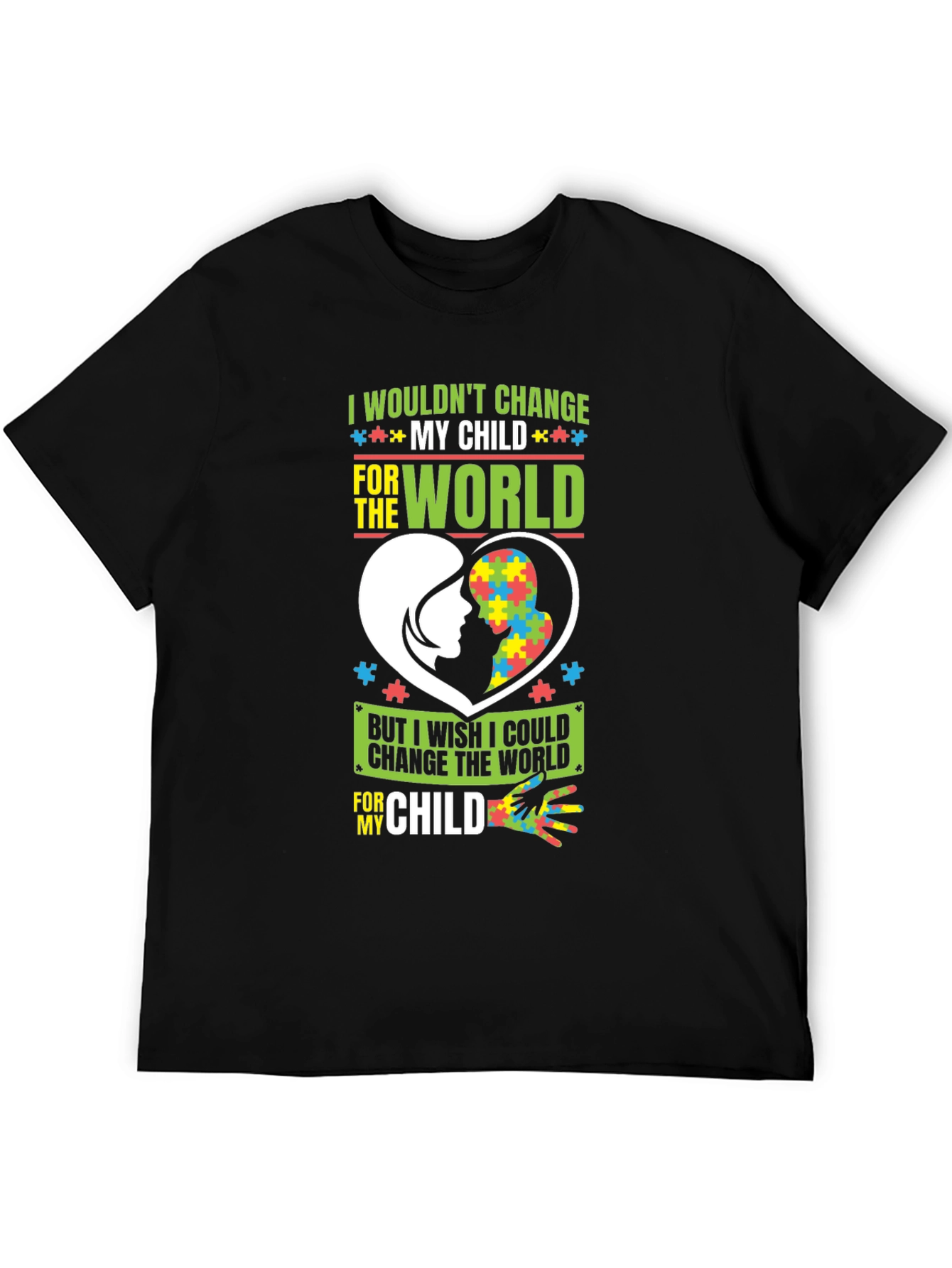 Autism Awareness T-Shirt - I Wouldnt Change My Child