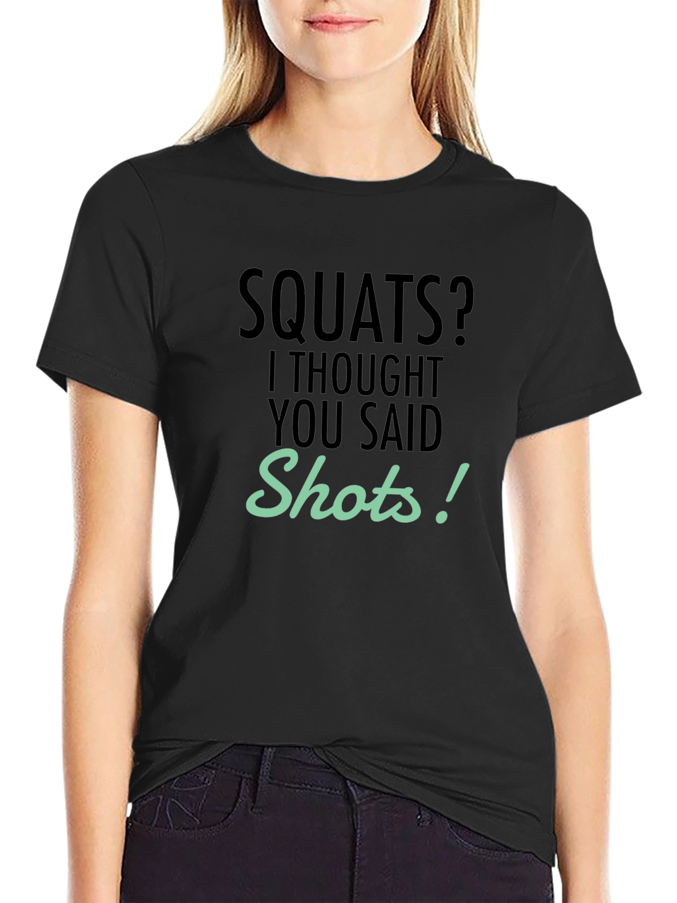 Squats? Shots! Funny Gym & Party T-Shirt