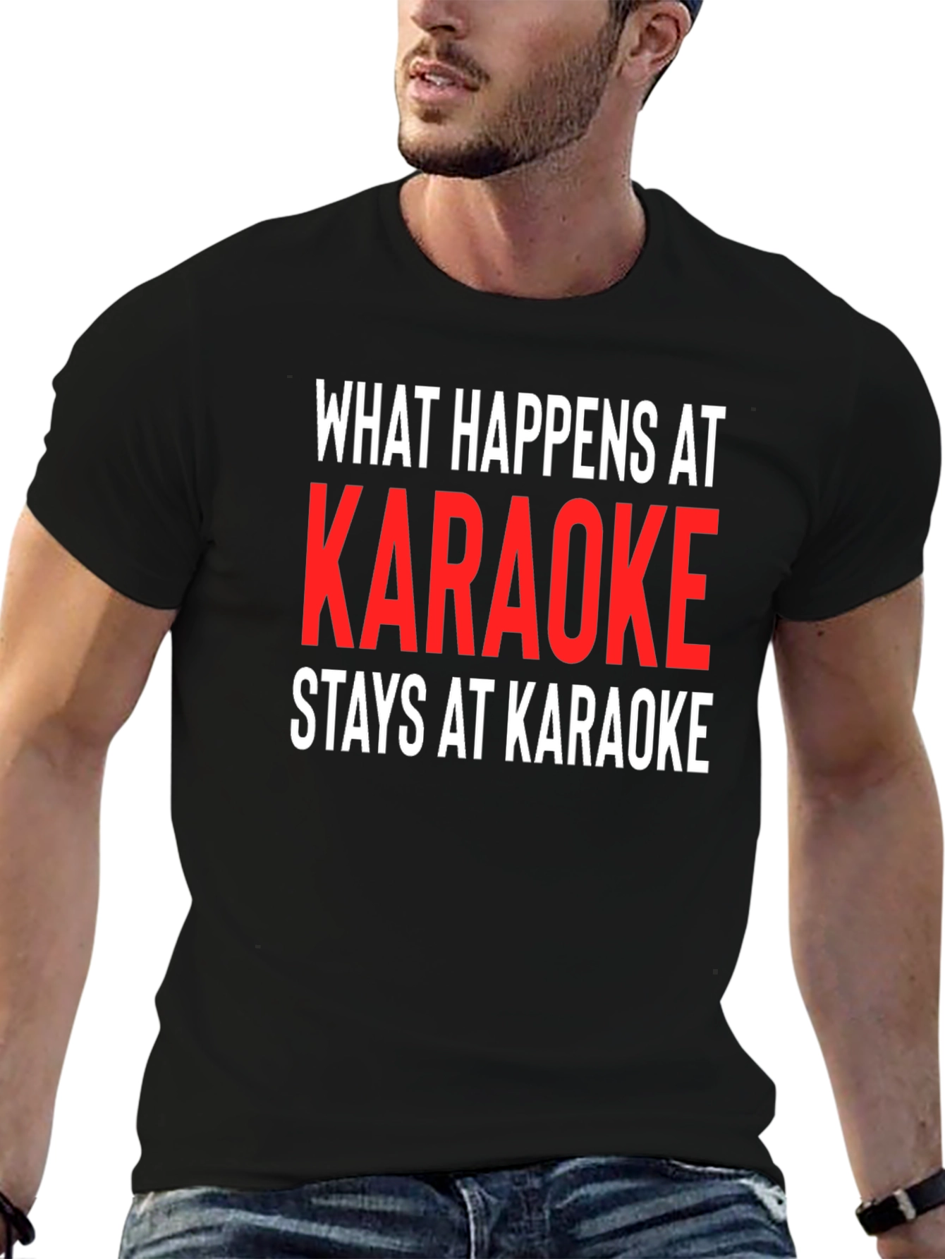 Karaoke Tee: What Happens At Karaoke Stays At Karaoke