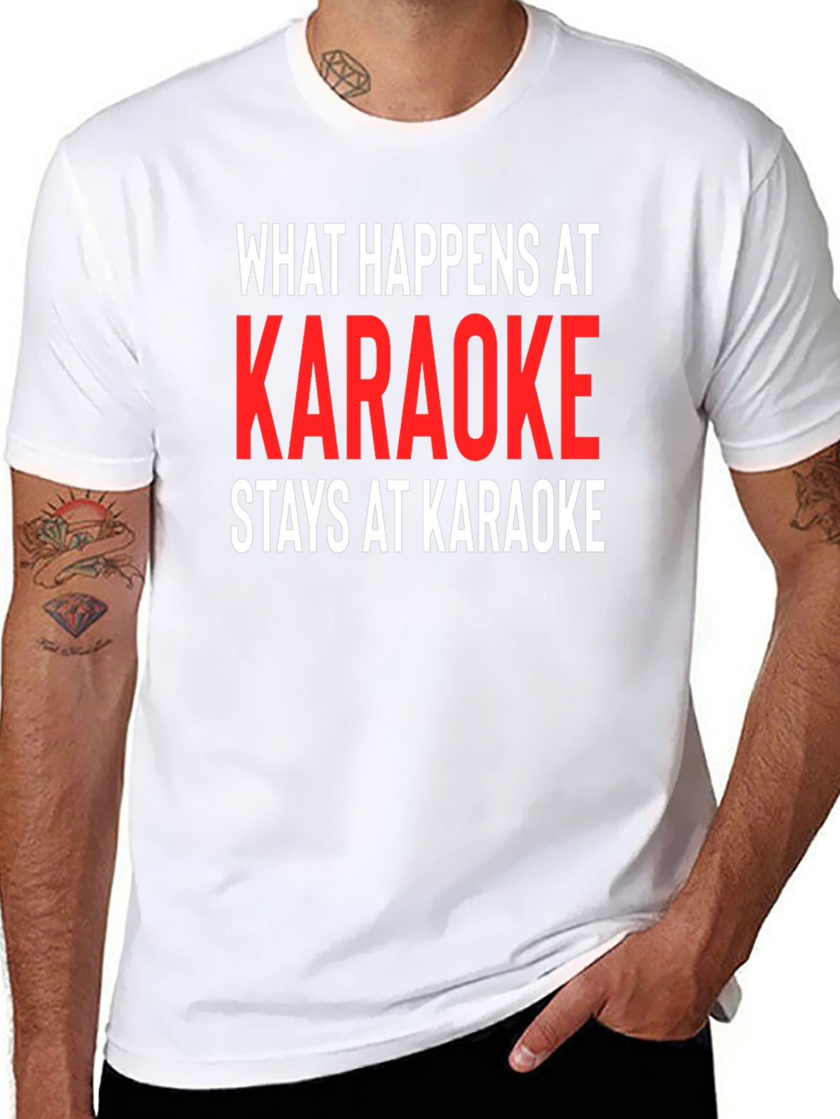 Karaoke Tee: What Happens At Karaoke Stays At Karaoke
