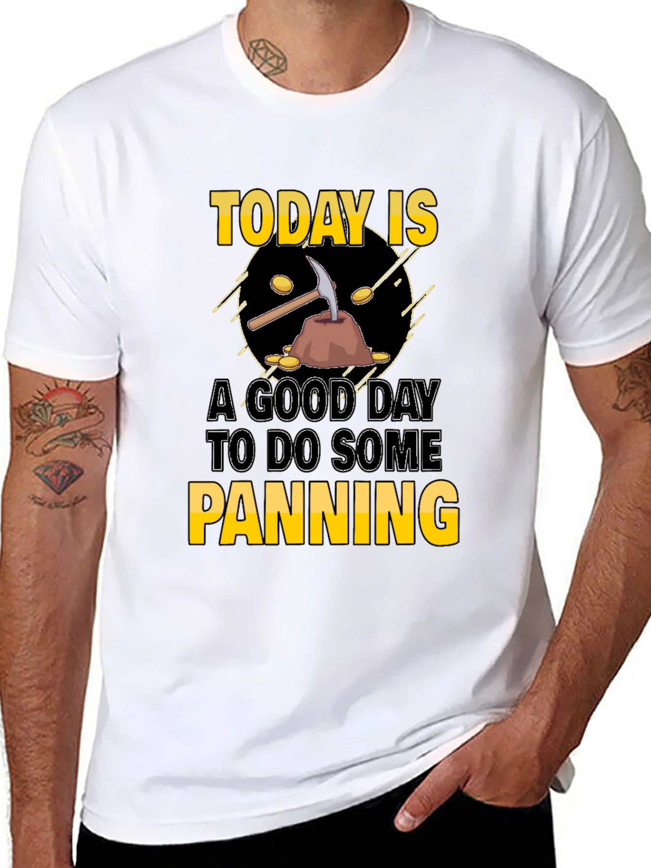 Today is a Good Day for Panning T-Shirt