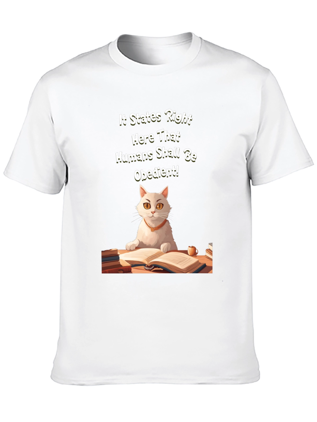 Obedient Humans Cat T-Shirt
