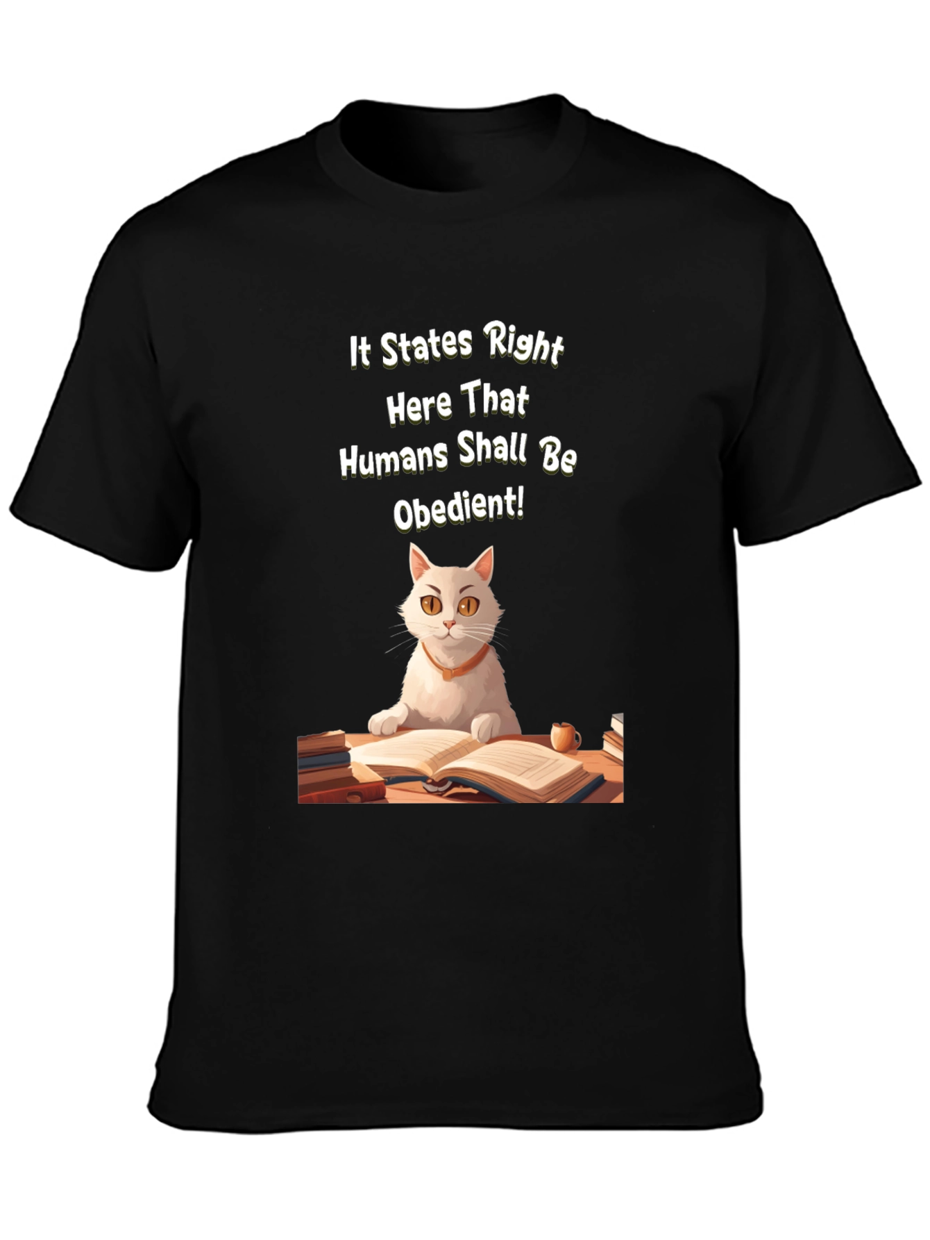 Obedient Humans Cat T-Shirt