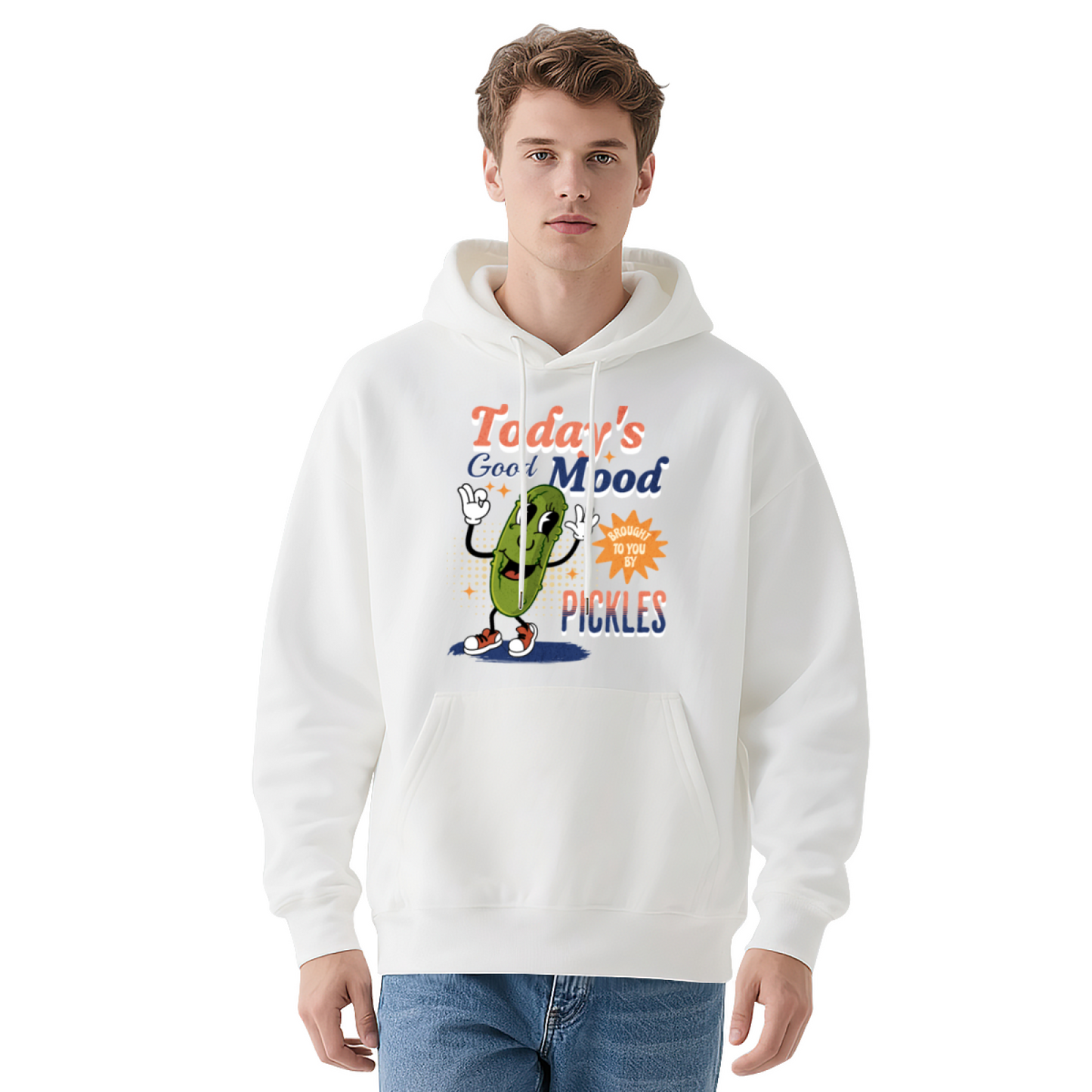 Funny Pickle Quote Today's Good Mood Brought To You By Pickles Graphic Hoodie, Unisex Cozy Daily Pullover