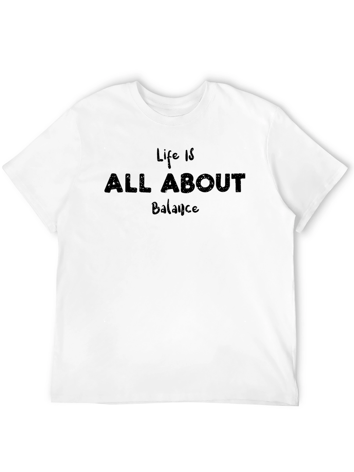 Life is All About Balance T-Shirt