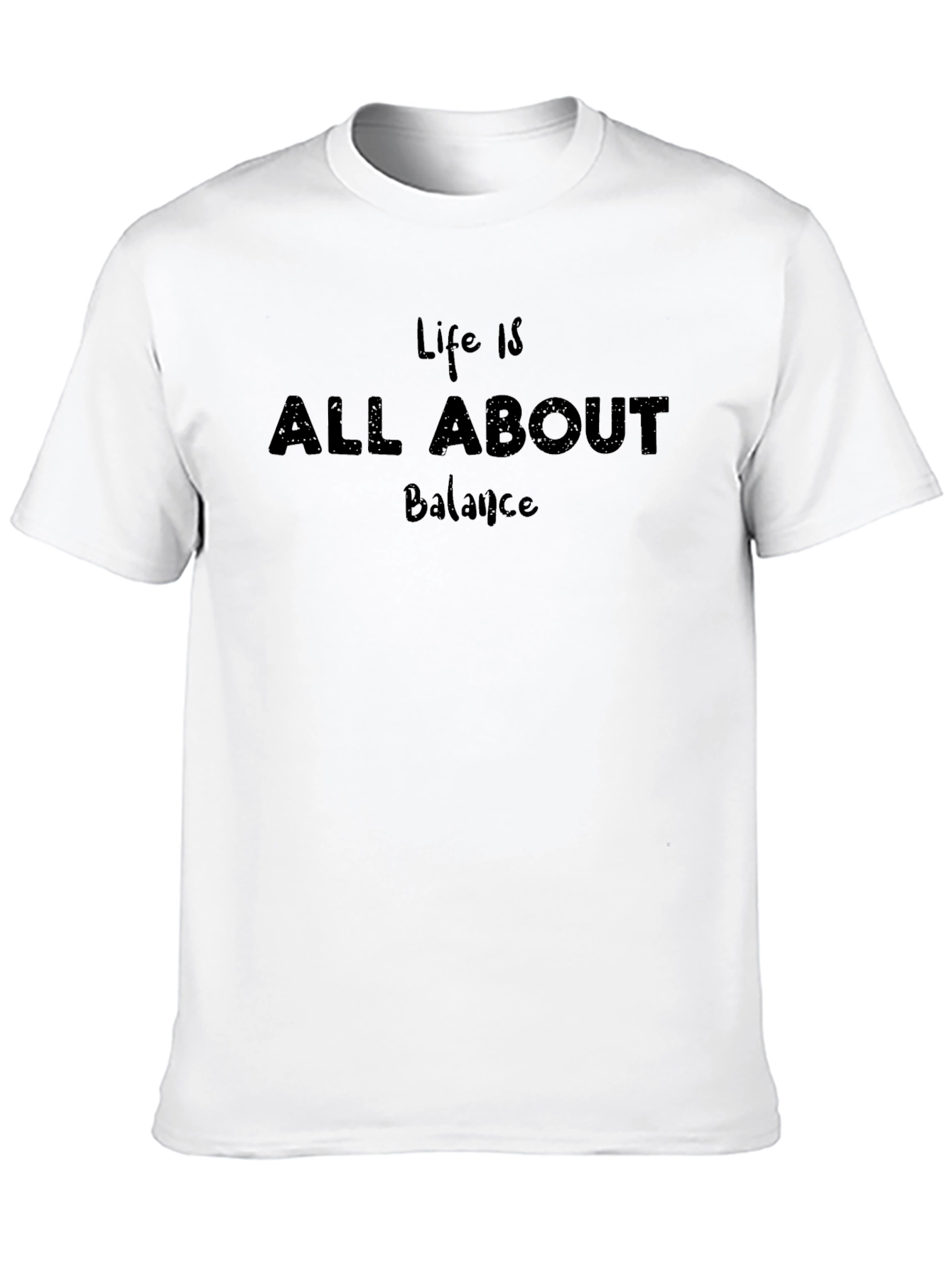 Life is All About Balance T-Shirt